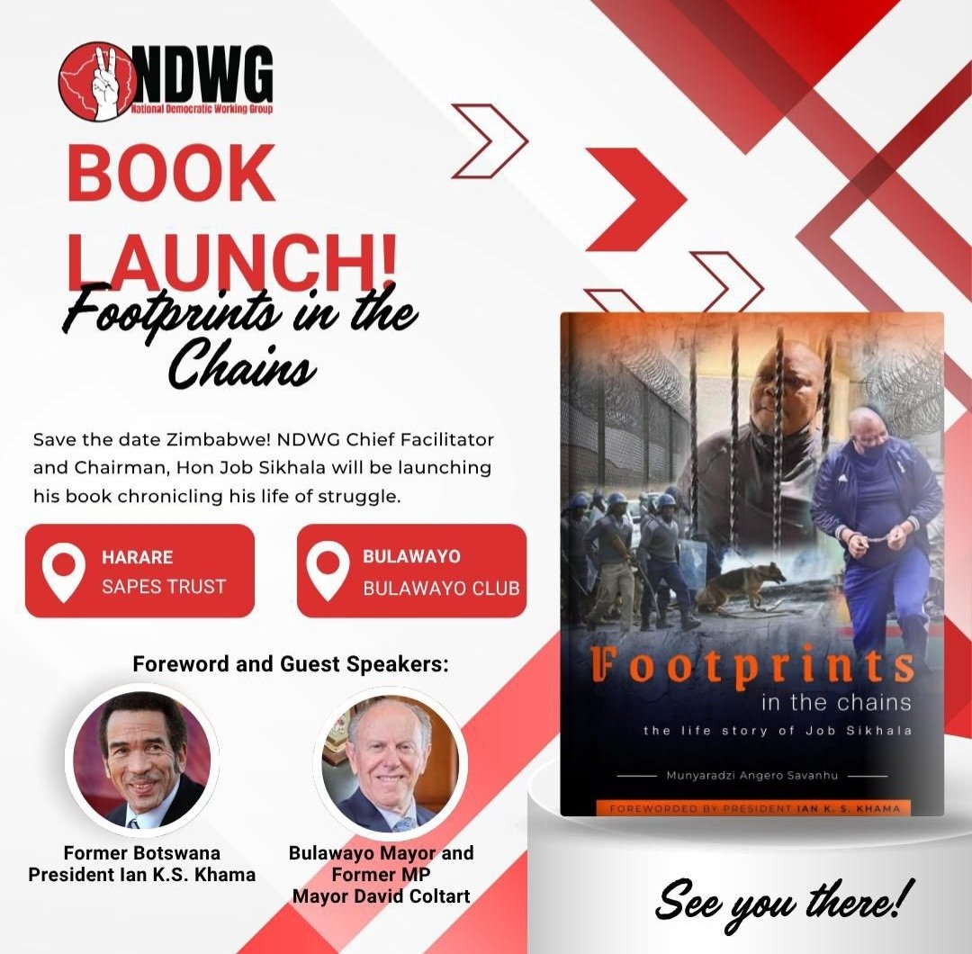 The story of  Job Sikhala's biography book, Footprints In The Chains continues &amp; we are only 10 days away from the book launch at Sapes Trust in Belgravia, Hre, on 27 June 2025. Special guest, former Botswana President Rt Lt General Seretse Khama Ian Khama would grace the launch.