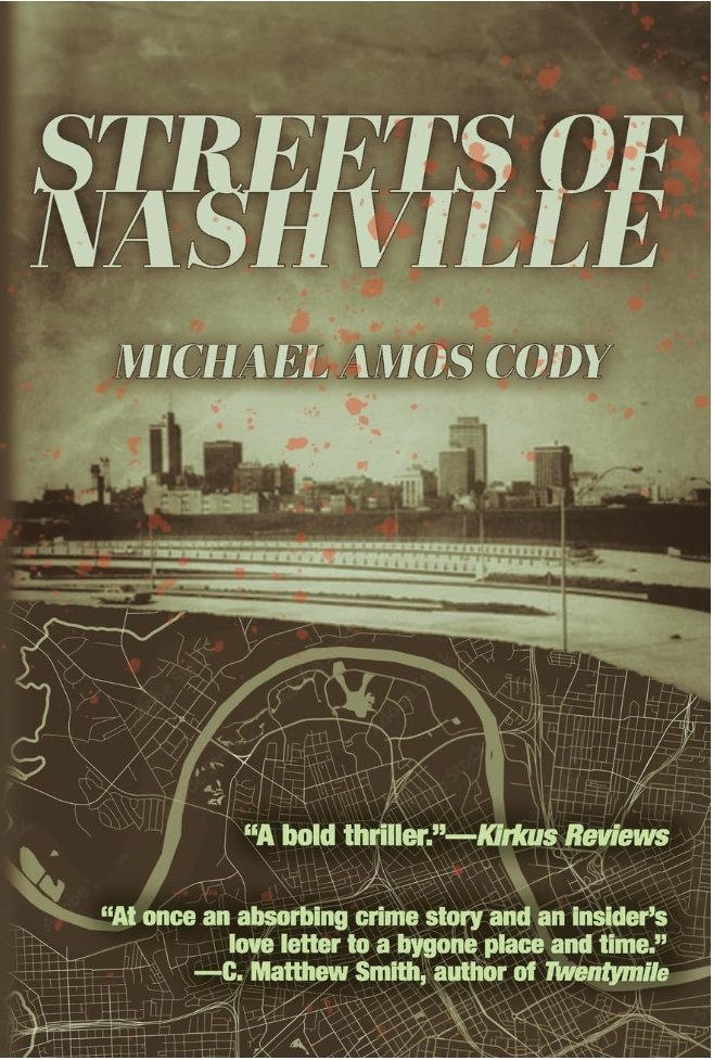 STREETS OF NASHVILLE is 2 months old. THANKS to all who picked up a copy. THANKS to all who read it. THANKS to all who read it and wrote to say so. THANKS to any who recommended it to anybody. THANKS to all who gave it a rating/review at Goodreads or Amazon (more please).