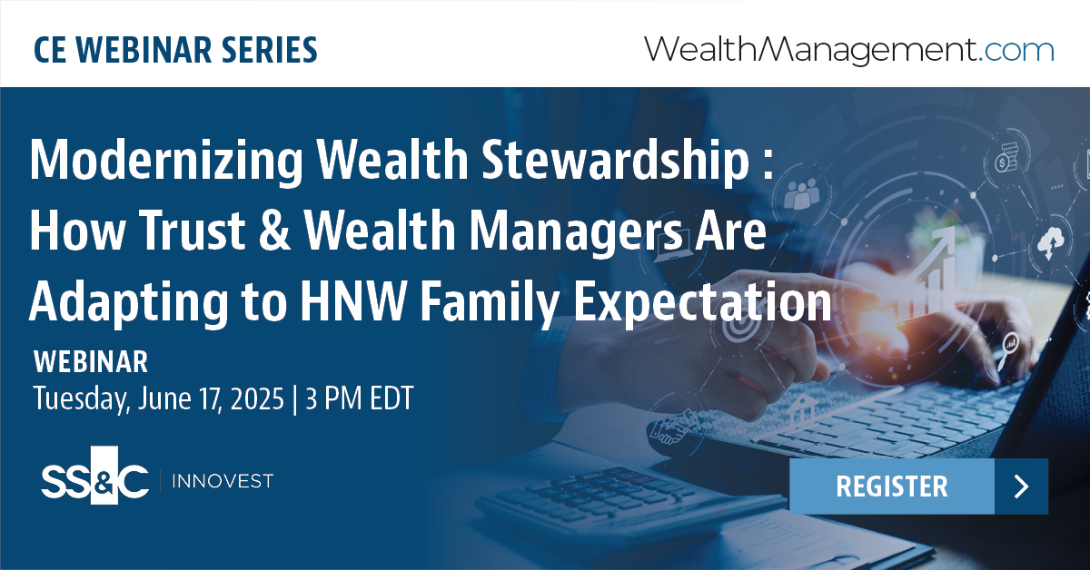 WealthManagement.com (@wealth_mgmt) on Twitter photo How Trust & Wealth Managers Are Adapting to HNW Family Expectations
Join this webinar by <a href="/SSCAdvent/">SS&C Advent</a> Innovest to explore how trust and wealth managers are embracing digital innovation to better serve affluent families.
spr.ly/6012N4zi8
#WealthManagement #hnw How Trust & Wealth Managers Are Adapting to HNW Family Expectations
Join this webinar by <a href="/SSCAdvent/">SS&C Advent</a> Innovest to explore how trust and wealth managers are embracing digital innovation to better serve affluent families.
spr.ly/6012N4zi8
#WealthManagement #hnw
