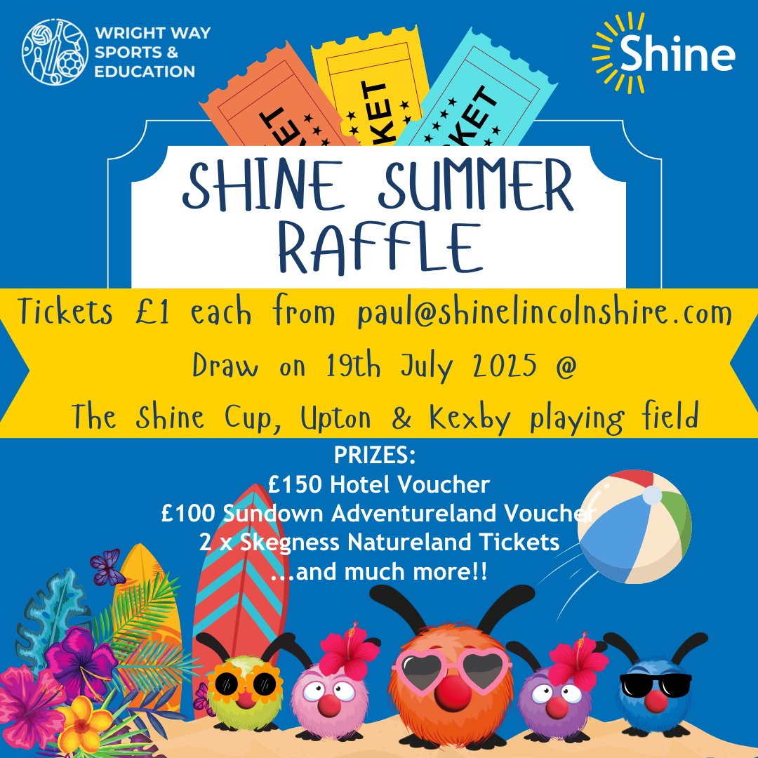 Shine Lincolnshire (@shine_lincoln) on Twitter photo 🎟️ SHINE SUMMER RAFFLE IS HERE! 🌞
Support your community and be in with the chance to win some amazing prizes!
🎟️ Tickets: £1 each
📅 Draw date: 19th July 2025
👉 Tickets: paul@shinelincolnshire.com
#ShineRaffle #SupportShine #LincolnshireCharity #WinBigGiveBack #ShineSummer2025 🎟️ SHINE SUMMER RAFFLE IS HERE! 🌞
Support your community and be in with the chance to win some amazing prizes!
🎟️ Tickets: £1 each
📅 Draw date: 19th July 2025
👉 Tickets: paul@shinelincolnshire.com
#ShineRaffle #SupportShine #LincolnshireCharity #WinBigGiveBack #ShineSummer2025