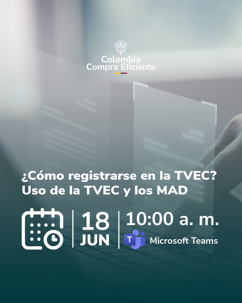 colombiacompra's tweet photo. ¡Atención proveedores! 📢

Este 18 de junio a las 10:00 a. m. te enseñamos a registrarte en la TVEC y a usar los MAD.

📍 Modalidad virtual por Teams
💡 Aprende a contratar con el Estado.
https://t.co/tyIcpWc7Ni 
#ContrataciónPública #TVEC https://t.co/IAWQQagS0E