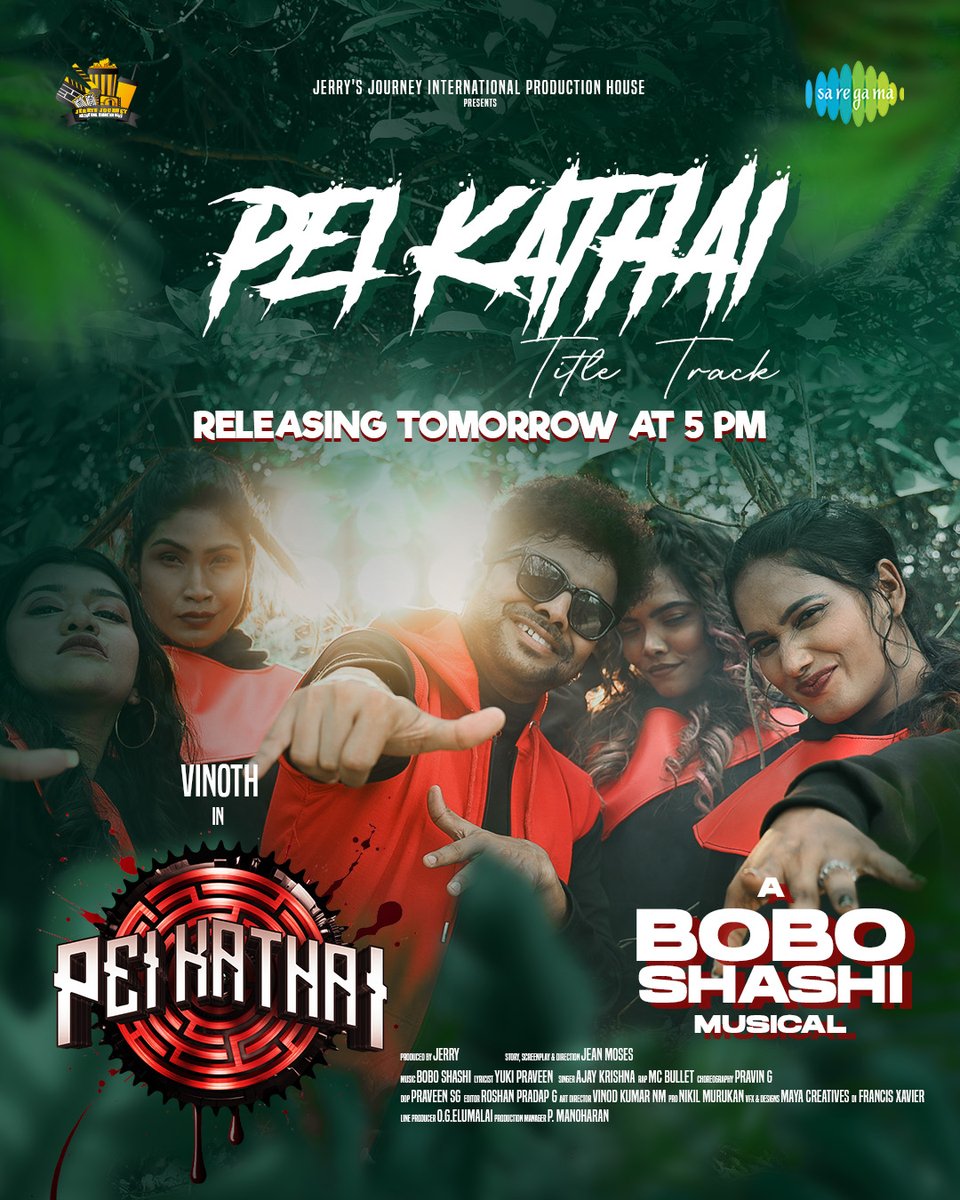 saregamasouth's tweet photo. Be Prepared! #PeiKathaiTitleTrack From #PeiKathai Drops Tomorrow at 5 PM!๐
๐ถ #BoboSashi
๐๏ธ #AjayKrishna #MCBullet
โ๐ป #YukiPraveen
#JeanMoses #Jerry #Vinoth #AaryaLakshmi #PraveenSG #JerrysJourneyInternationalProduction https://t.co/EcOjK17pc6