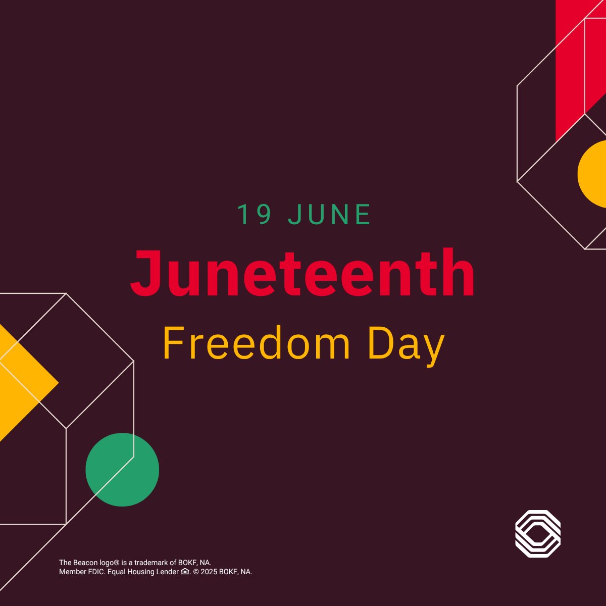 Our banking centers and ExpressBank will be closed Thursday, June 19, in observance of Juneteenth National Independence Day.  Transactions from June 19 through June 20 will be posted by the morning of June 21.