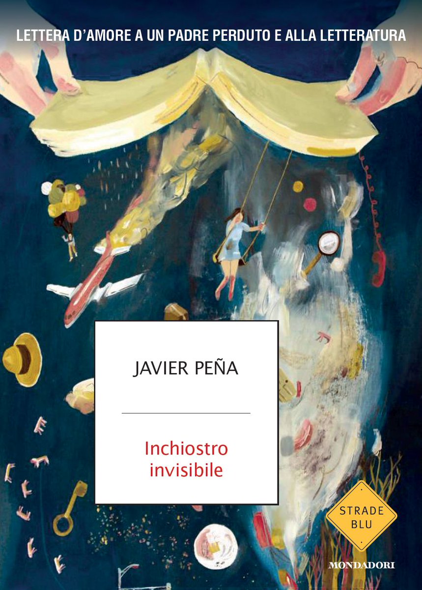 Hoy se publica en Italia Inchiostro invisible en la prestigiosa colección Strade Blu de <a href="/Mondadori/">Mondadori</a>
Hoy mi padre hubiese cumplido 80 años y el libro que le dediqué sale a la venta en Italia. No creo en las señales, pero...