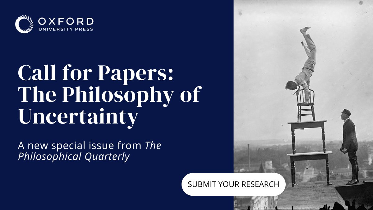 OUPPhilosophy's tweet photo. Last call! The Philosophical Quarterly welcomes contributions that focus on questions concerning the epistemology of uncertainty.

Learn more: https://t.co/0z30Cyk5a0

Submission deadline: June 30, 2025 https://t.co/WLbvFtlzPA