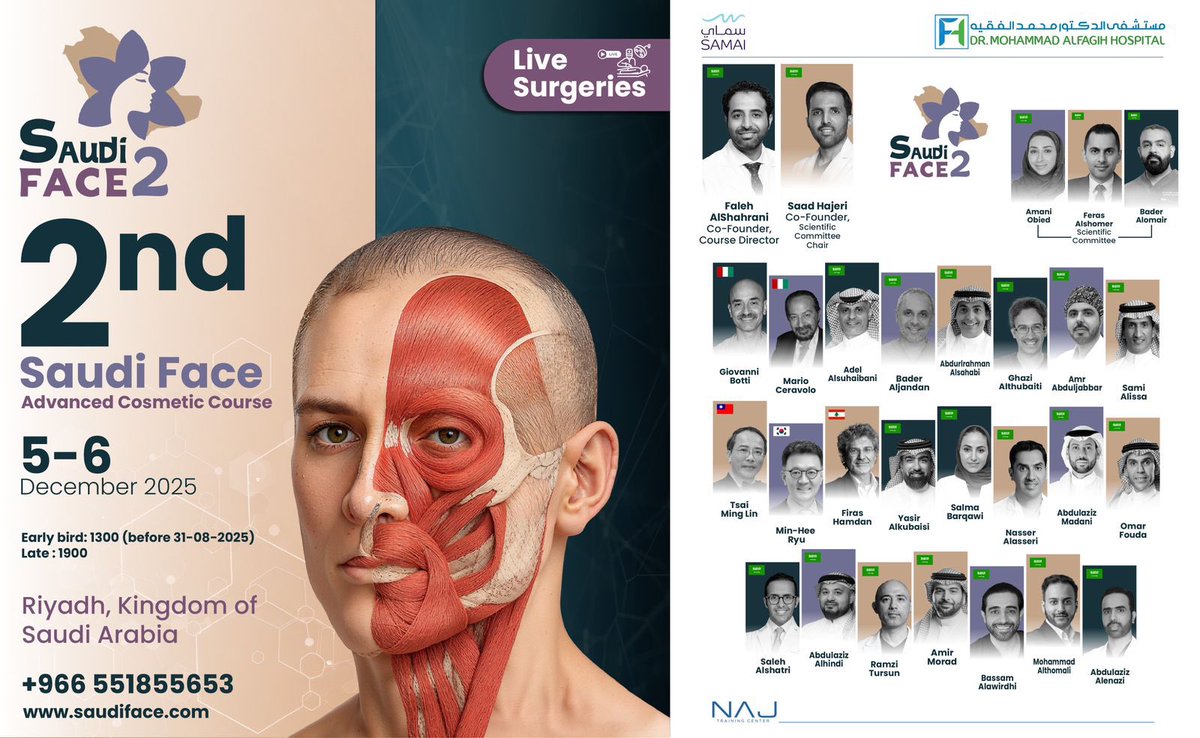📣 Save the Date!

We are excited to pre-announce (اعلان مبدئي) the upcoming:

2nd Saudi Face Advanced Cosmetic Course

🗓️ 5–6 December 2025

🌐 najtraining.com/products

#NAJ