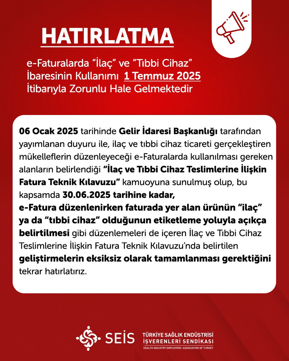 E-Faturalarda “İlaç” ve “Tıbbi Cihaz” İbaresinin Kullanımı 1 Temmuz 2025 İtibarıyla Zorunlu Hale Gelmektedir.

Güncel Kılavuz:
verginet.net/Dokumanlar/202… 

Söz konusu Duyuru:
ebelge.gib.gov.tr/dosyalar/ILAC_…