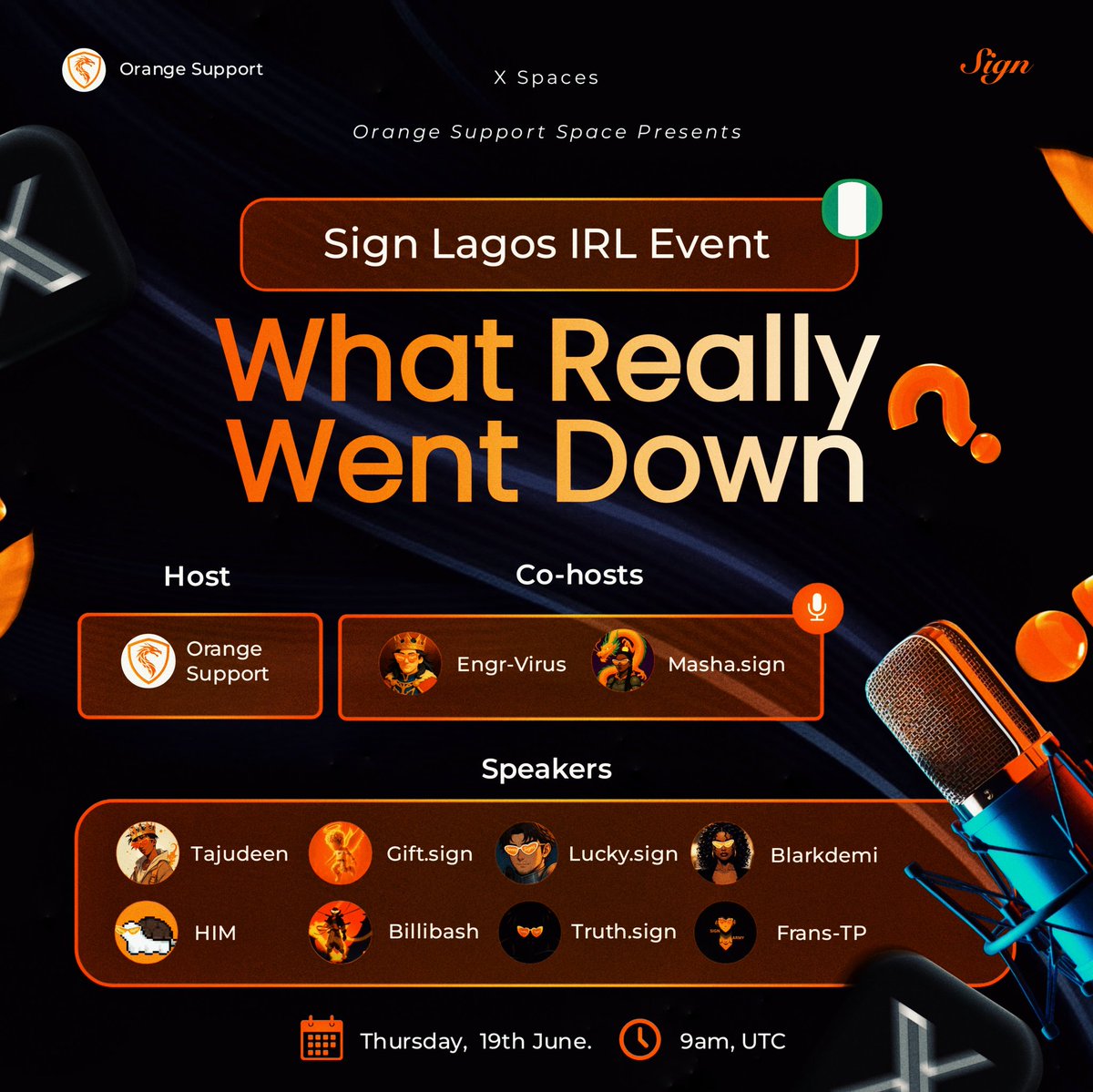 We’ve seen the highlights.
Heard the hype.

But now it’s time for the full gist.

This Thursday 9am UTC, The Orange Support hosts a Space with the real ones who were there at the Sign IRL event.

Expect honesty, chaos, laughter , and the parts nobody tweeted. 🌚🌚🌚

Space link👇