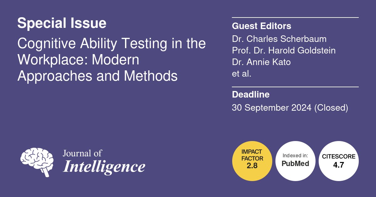 JIntell_MDPI's tweet photo. 👏 An Editorial has been published for:

🗃️ #Cognitive #Ability #Testing in the #Workplace: Modern Approaches and Methods🗃️

👉Full volume at:
https://t.co/mKdzcF4Wjp

Thanks to Anne E. Kato, Yuliya M. Cheban-Gore,  Charles Scherbaum and Harold Goldstein 

https://t.co/Ly2MpQ20kX https://t.co/k3XMN0iT5g