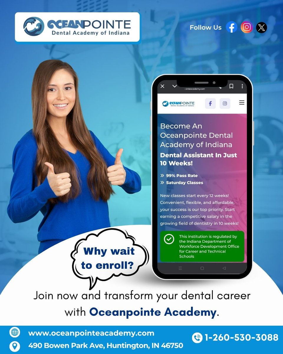 Oceanpointe45's tweet image. Ready to transform your dental future in just 10 weeks? Become a Dental Assistant with Oceanpointe Academy of Indiana.

📍 Join the next batch at 490 Bowen Park Ave, Huntington, IN
📞 Call us: 1-260-530-3088
🌐 Visit: oceanpointeacademy.com

#DentalAssistantProgram #dental