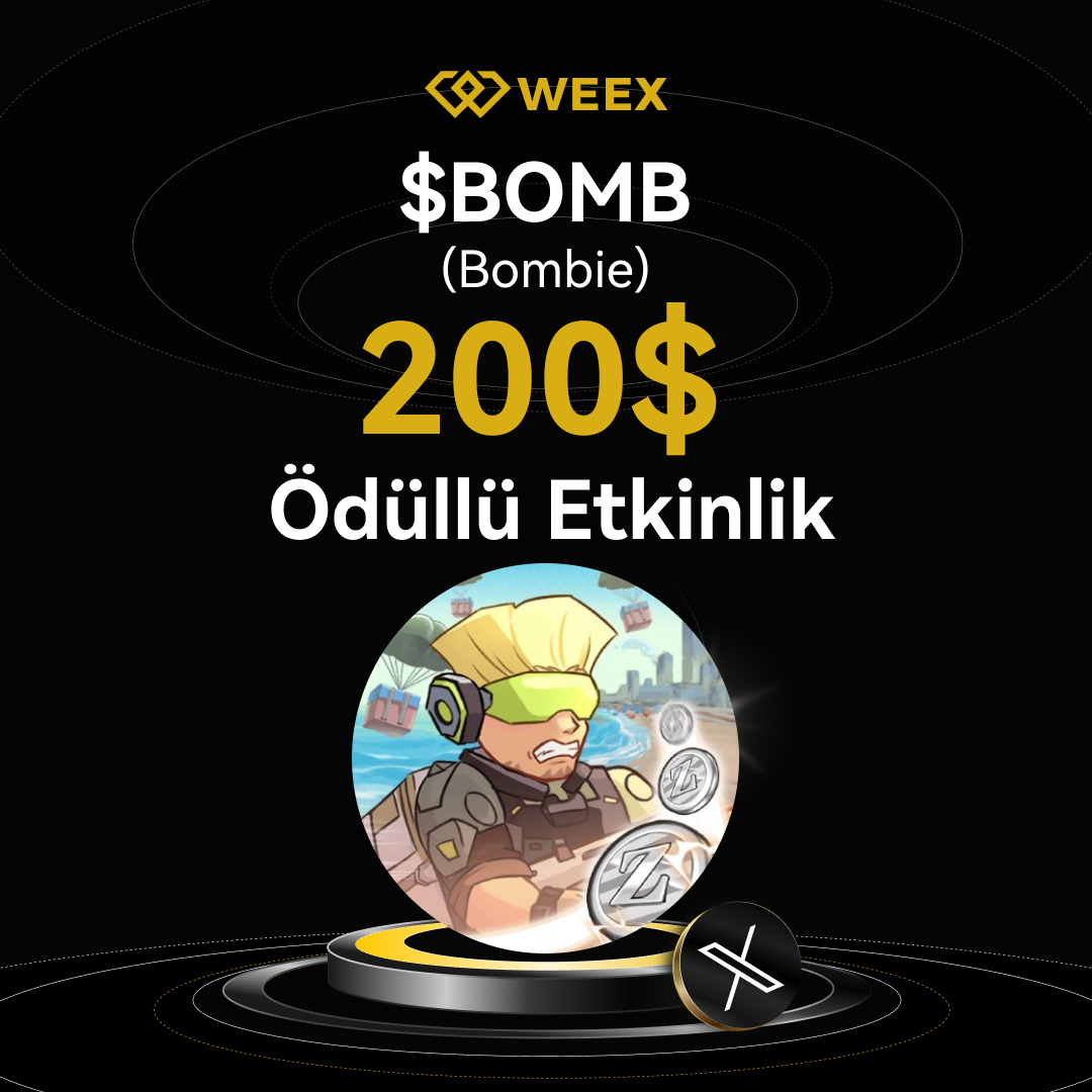 🎁 200$ Ödüllü $BOMB Etkinliği Başlıyor!

WEEX kullanıcılarına özel: 200$ değerinde $BOMB seni bekliyor! 💥

Katılmak için:
1️⃣ <a href="/WEEX_Turkiye/">WEEX Global Türkiye 🇹🇷</a> hesabını takip et
2️⃣ Tweet’i beğen + RT’le
3️⃣ Yorumlara 3 arkadaşını etiketle

⏳ Son katılım: 24 Haziran, 23:59
🏆 10 kazanan
#Giveaway