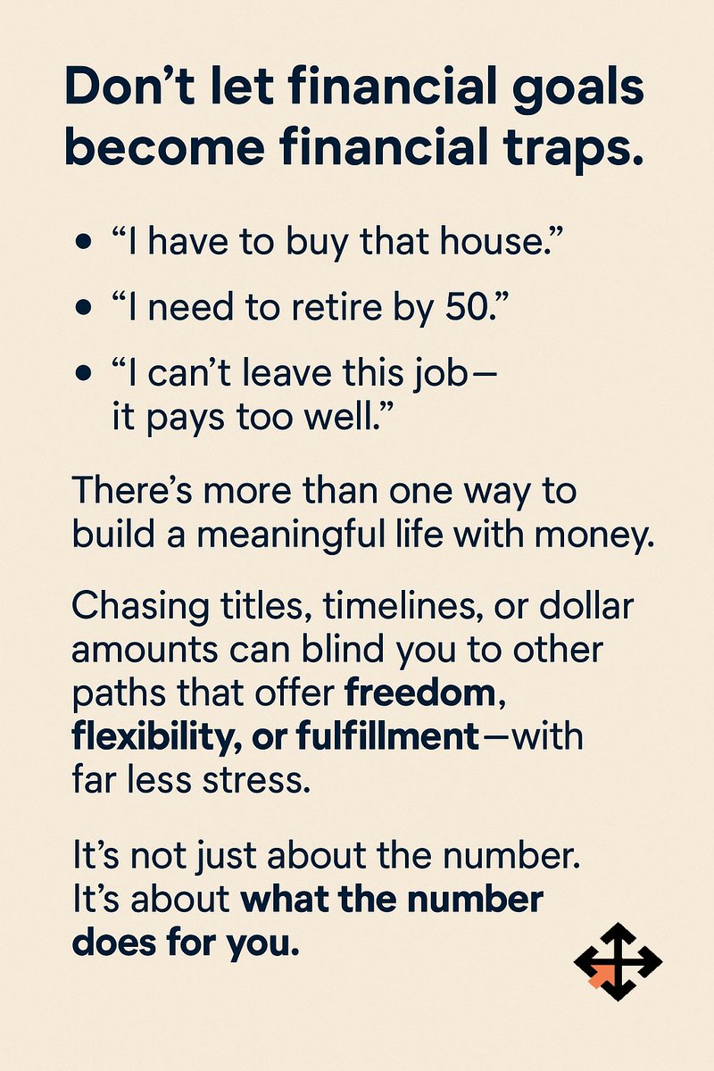 Don’t let financial goals become financial traps.

▶️ “I have to buy that house.”
▶️ “I need to retire by 50.”
▶️ “I can’t leave this job—it pays too well.”

There’s more than one way to build a meaningful life with money.

Chasing titles, timelines, or dollar amounts can blind