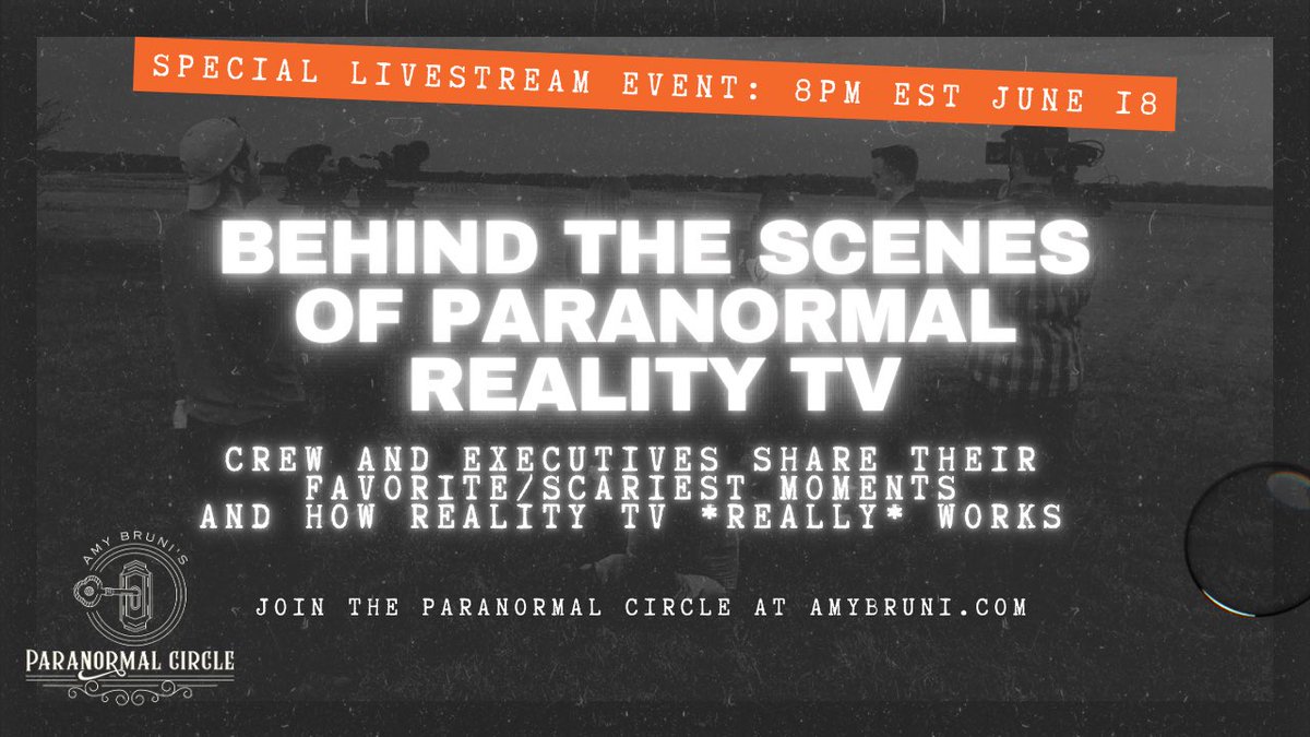 If you’re not part of the Paranormal Circle, today might be the day to start your 7 day trial. Tomorrow (June 18th) is one of our most epic live stream events ever. This is your chance to pick the brains of actual crew members and executives responsible for making Paranormal
