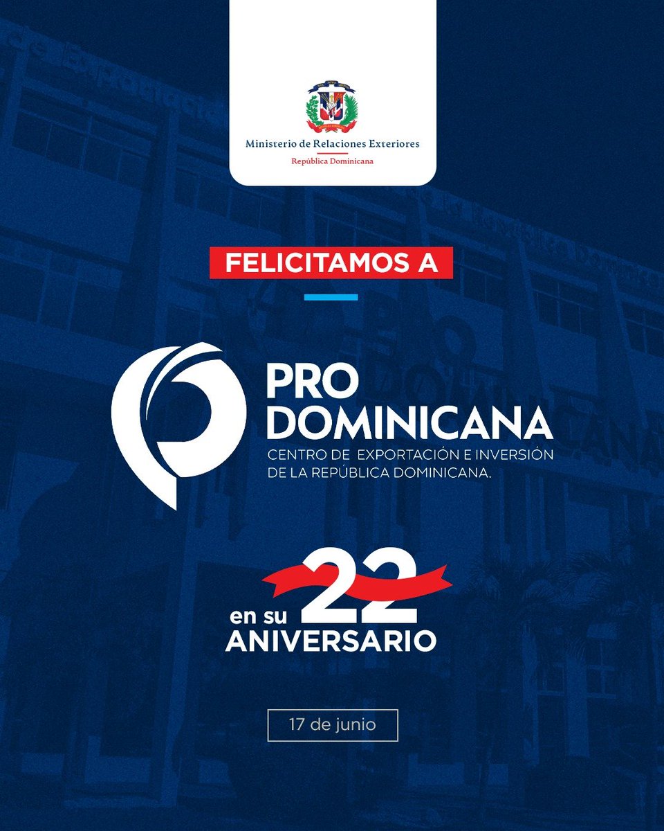 Desde el #MIREXRD 🇩🇴 extendemos nuestras felicitaciones al Centro de Exportación e Inversión de la República Dominicana (<a href="/prodominicana/">ProDominicana</a>) con motivo de su 22 aniversario; a su directora ejecutiva, Biviana Riveiro (<a href="/BivianaRiveiro/">Biviana Riveiro</a>) y a todo el equipo de colaboradores.

Reconocemos