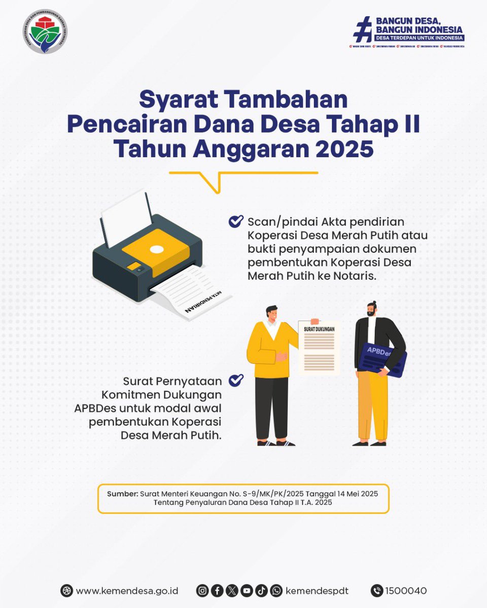 Berdasarkan Surat Menteri Keuangan Nomor S-9/MK/PK/2025 tanggal 14 Mei 2025 tentang Penyaluran Dana Desa Tahap II Tahun Anggaran 2025, terdapat beberapa syarat tambahan yang perlu dipenuhi dalam proses pencairan Dana Desa Tahap II.
