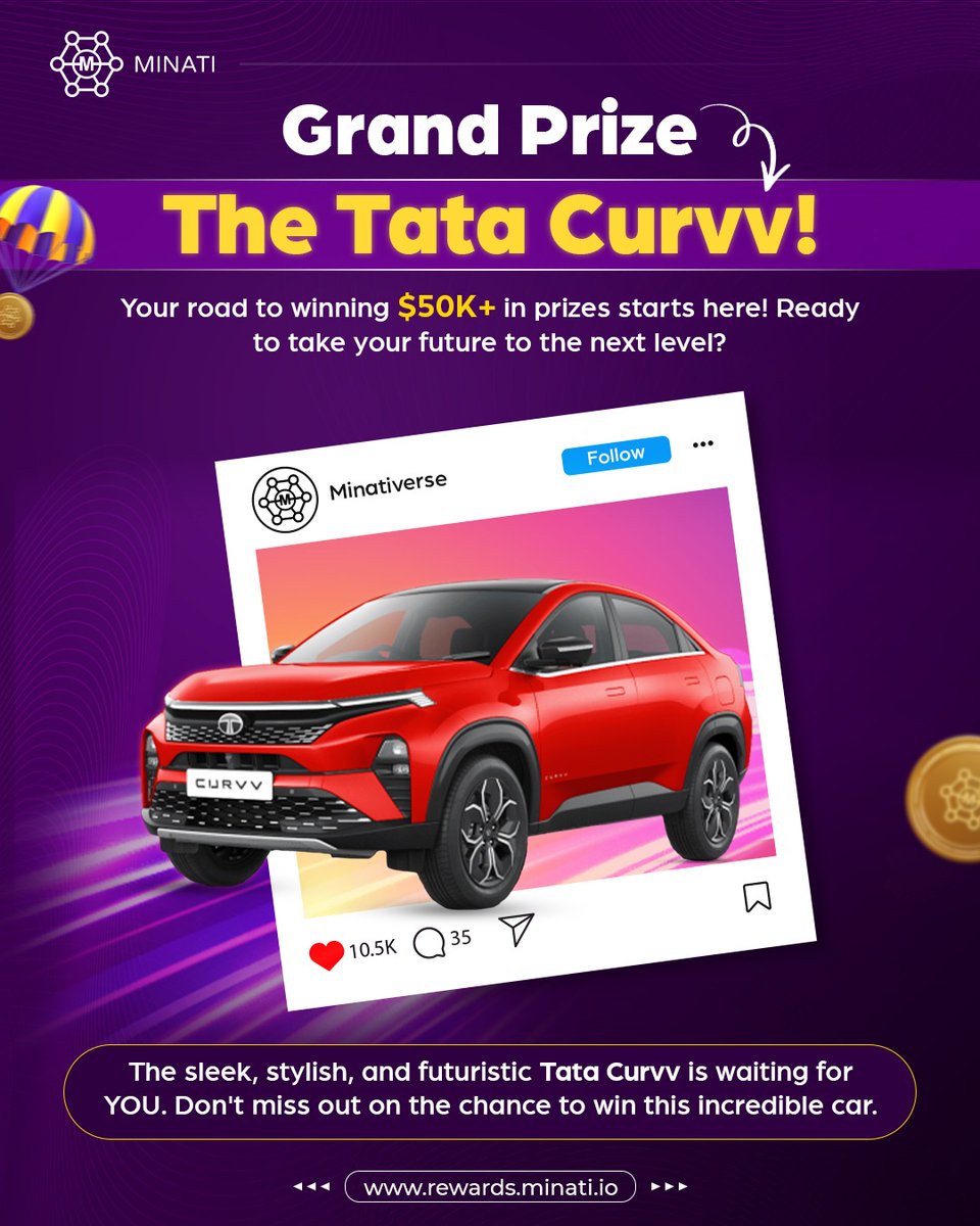 Minati (@minatifi) on Twitter photo Big Prizesπ Await β Are You Ready to Win?
The Tata Curvv π and $50K+ in prizes are up for grabs β only in the MINATIVERSE. 
Hereβs how to enter: 
β
 Register on our platform 
β
 Hold $200 worth of Minati tokens 
β
 Be ready for the Lucky Draw on June 22, 2025 
β¨ Bonus: Join Big Prizesπ Await β Are You Ready to Win?
The Tata Curvv π and $50K+ in prizes are up for grabs β only in the MINATIVERSE. 
Hereβs how to enter: 
β
 Register on our platform 
β
 Hold $200 worth of Minati tokens 
β
 Be ready for the Lucky Draw on June 22, 2025 
β¨ Bonus: Join
