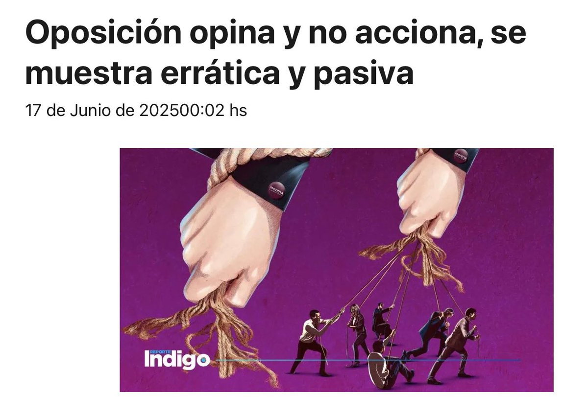 JoseMarioMX's tweet photo. La oposición mexicana se ha convertido en un eco tardío del poder. No anticipa, no lidera, no transforma. Espera cada mañana el discurso presidencial solo para emitir una réplica inerte, vacía, sin horizonte. Su acción política se reduce a la crítica superficial: no construyen país, solo enumeran agravios.

No hay ideas. No hay proyectos. No hay una alternativa real que convoque al México que sufre, que trabaja, que exige algo distinto. En vez de levantar la mirada y pensar el futuro, siguen atrapados en la nostalgia de su pasado y en el miedo de su presente. En un país herido, callan donde deben proponer, y gritan donde deberían escuchar.

Un régimen sin oposición sólida es un poder sin freno. Y hoy, mientras Morena avanza con una agenda clara, nos guste o no, la oposición se pierde en el pantano de su propia irrelevancia. México no necesita más opinadores: necesita líderes capaces de pararse de frente, con propuestas, coraje y dignidad.

https://t.co/oGUsITeEzc