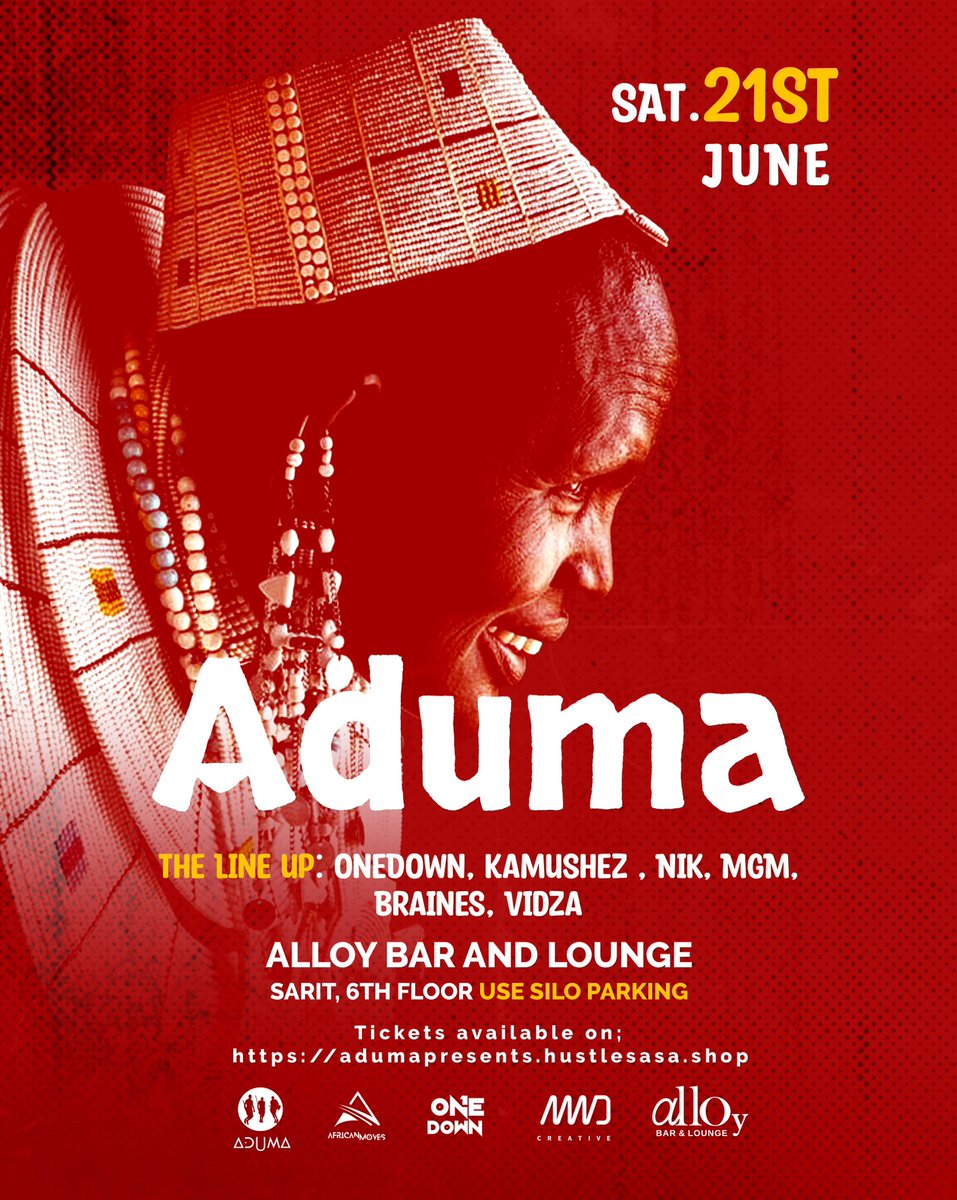 It’s Aduma week #Tribe🪘
See you Saturday at📍 Alloy <a href="/SaritYourCity/">Sarit</a> 🏙️
Oontz oontz by <a href="/DjVidza/">DJ Vidza</a> <a href="/kamushez/">KAMUSHEZ</a> <a href="/BrainesDjs/">Braines</a> <a href="/MGM_Kenya_/">MGM Kenya</a> <a href="/beingnik9/">Big Bad N!K.</a> <a href="/OneDownLIVE/">Oontz Master</a> 🪩🪄
Be there or be told!
🔌
Tickets available on adumapresents.hustlesasa.shop/?product=64697 for 🎫KES 500 only. 
⚠️⛔️21+years &amp; above