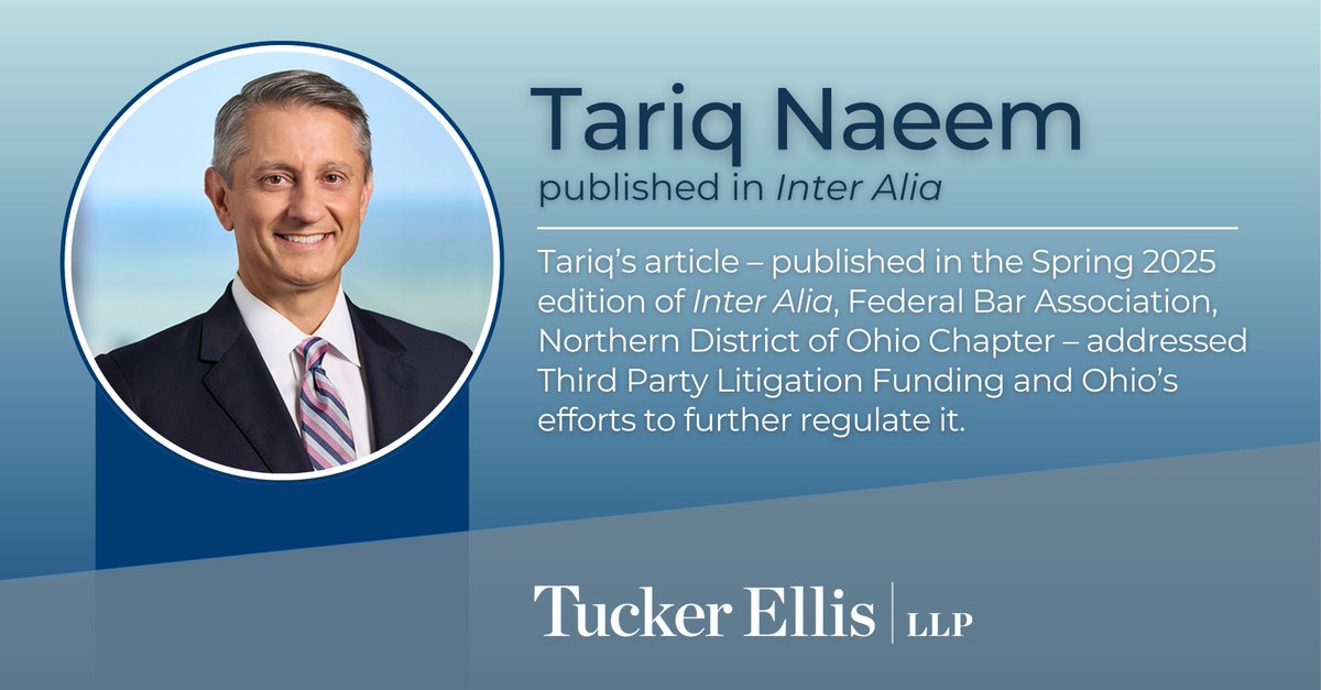 Tariq Naeem addresses Third Party Litigation Funding and Ohio’s efforts to further regulate it in the Spring 2025 edition of Inter Alia, Federal Bar Association, Northern District of Ohio Chapter. Learn more on our website: bit.ly/4612iaF