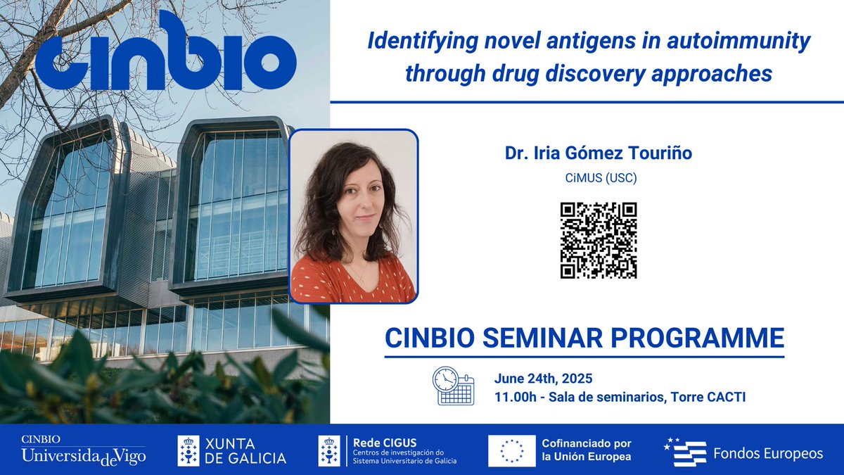 📅 24th June   ⏰11:00h
📌 Sala de seminarios, Torre CACTI

CINBIO Seminar Programme with Dr. Iria Gómez Touriño   (<a href="/cimususc/">CiMUS</a> , USC): “Identifying novel antigens in autoimmunity through drug discovery approaches".

#EUFunds #FondosEuropeos <a href="/uvigo/">Universidade de Vigo</a>