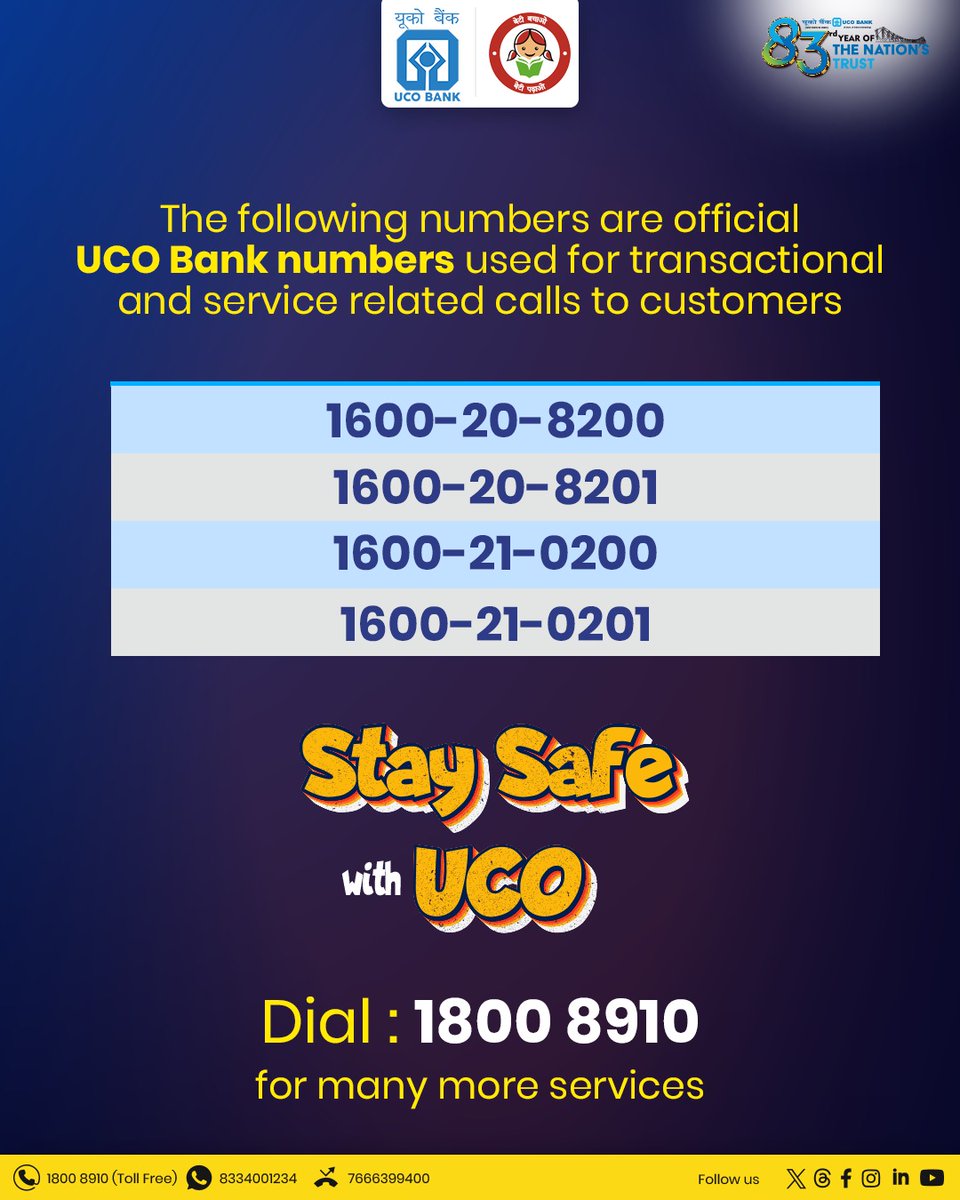 🔒 Stay Alert. Stay Safe. Stay with UCO.
These are the ONLY official numbers used by UCO Bank for transactional and service-related calls:
📞 1600-20-8200
📞 1600-20-8201
📞 1600-21-0200
📞 1600-21-0201

💡 Always verify before you trust any call.
For genuine services, dial 1800