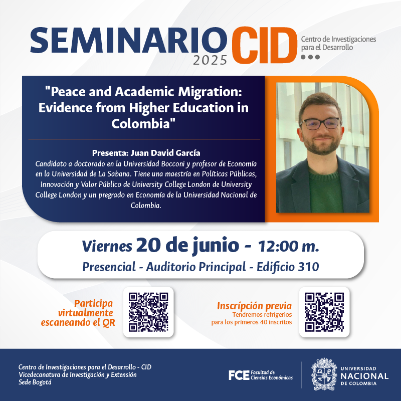 fceunal's tweet photo. 📢 Seminario PRESENCIAL / Este viernes 20/06, acompáñanos en el #SeminarioCID: "Peace and Academic Migration: Evidence from Higher Education in Colombia"

Transmisión en vivo: https://t.co/UmLmOIoKm9

Inscripción:
https://t.co/LyCRCqkYhh

#FCE #CID https://t.co/tRWcc40KNL