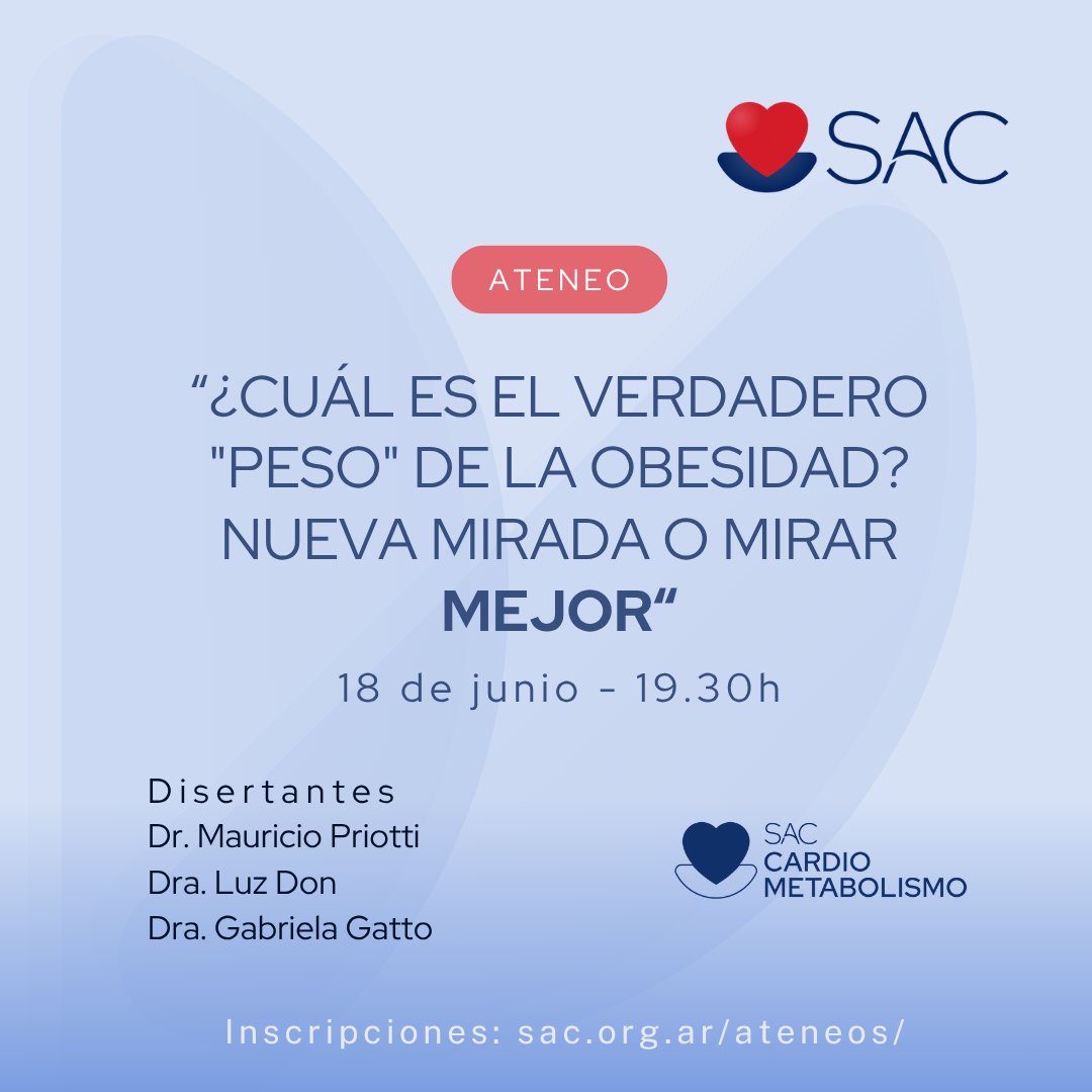 Este Miércoles - 19:30 hs  🇦🇷
Ateneo <a href="/SACcardiometab1/">Consejo de Cardiometabolismo SAC</a> 

¿Cuál es el verdadero peso de la obesidad?"
-Cómo definir obesidad? el rol del tejido adiposo
-Obesidad y sarcopenia
-Complicaciones: disautonomía, HTA y como evitar ECV

Inscripción gratuita sac.org.ar/sac-eventos/cu…