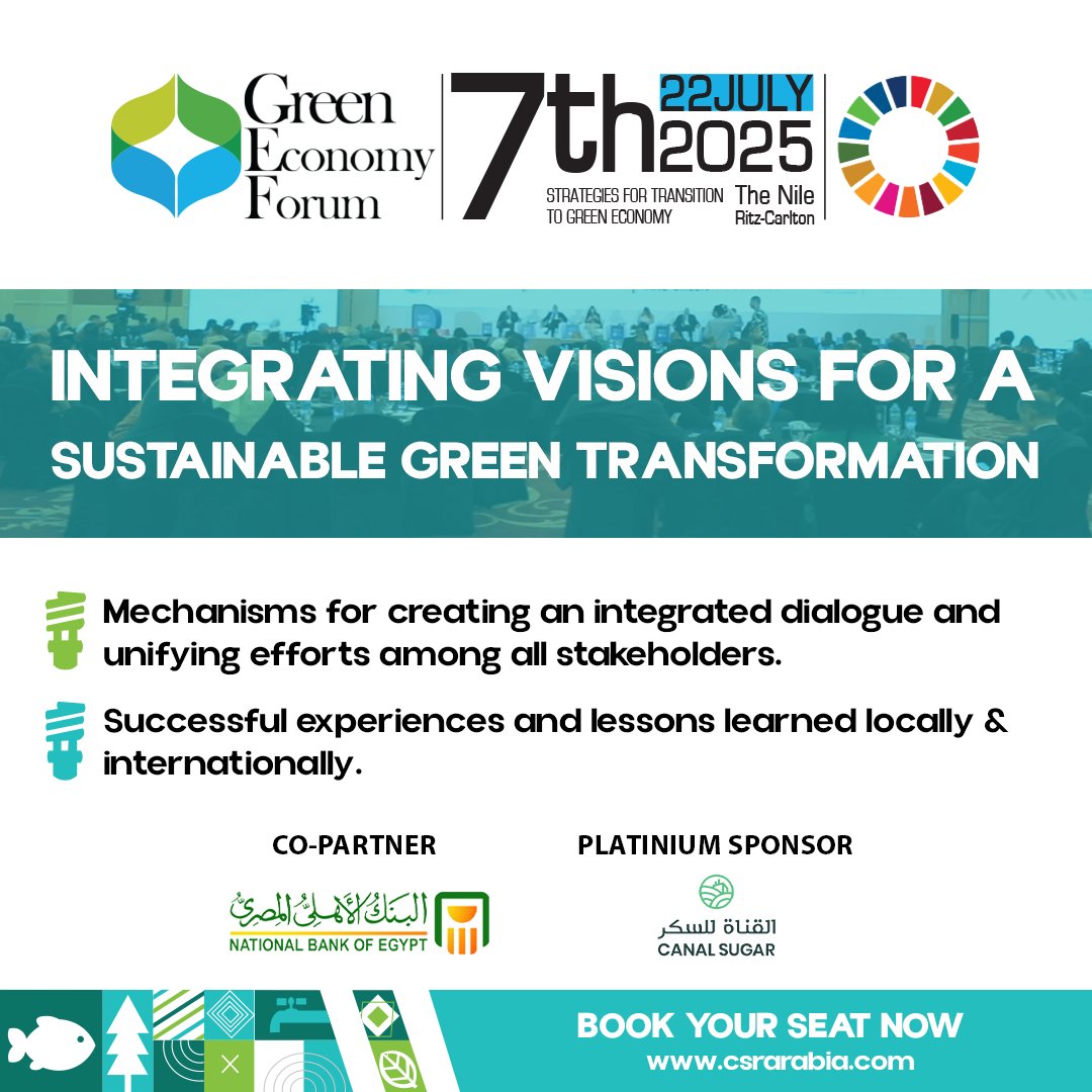 🌍 Integrating Visions for a Sustainable Green Transformation – Part II

🎟️ Book now: shorturl.at/MDqKa
📅 Date: 22 July 2025
📍 Location: The Nile Ritz-Carlton Cairo

#GEF2025 #GreenEgypt #RegisterNow #GreenEconomy #Sustainability