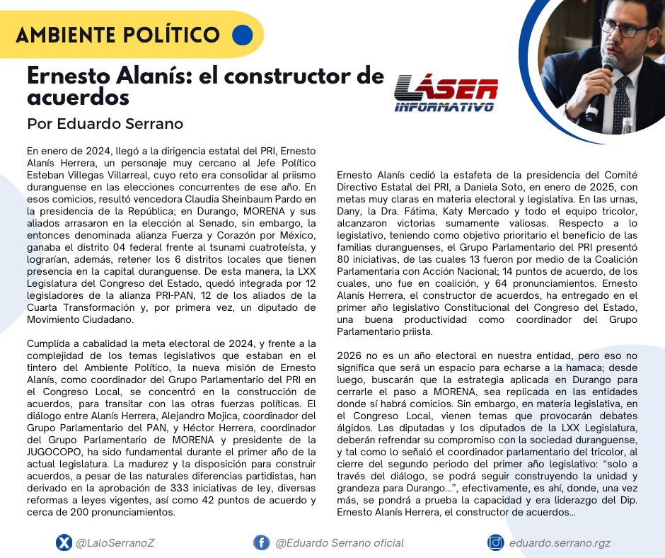 Buen día, va el #AmbientePolítico acerca del papel que ha desempeñado el coordinador del <a href="/GPPRIDurango/">Grupo Parlamentario PRI</a>, <a href="/ErnestoAlanisH/">Ernesto Alanis</a>, como constructor de acuerdos en la presente legislatura local…
<a href="/Raymundocaja/">TwoDr. Carmona 🇲🇽</a> <a href="/Miss_karenSdo/">La maeta 👩🏻‍🏫</a> <a href="/luzyolanda09/">Luz Yolanda Martínez</a> <a href="/danisotto/">Dany Soto</a> <a href="/SugheyTorresR/">SUGHEY TORRES</a> <a href="/RocioRebolloM/">Rocío Rebollo</a>