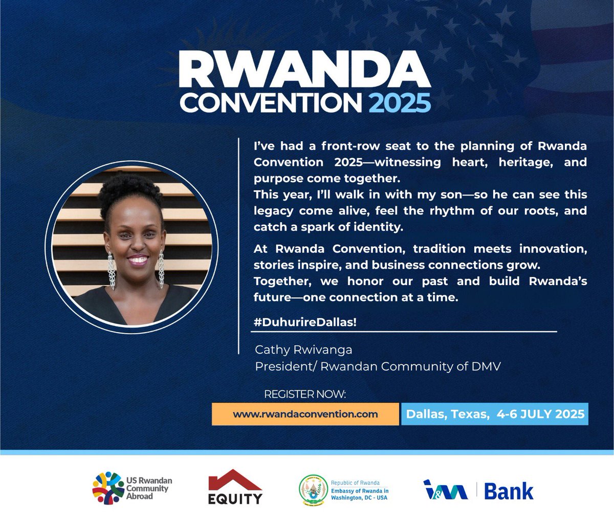 RwConventionUSA's tweet photo. Heritage, innovation, and connection, #RwandaConvention2025 brings it all together. Join @rwivers and be part of something special! 
Register now at https://t.co/QE1hlBRBUI.

#DuhurireDallas 
#KarameRwanda https://t.co/icVgl3kJP2