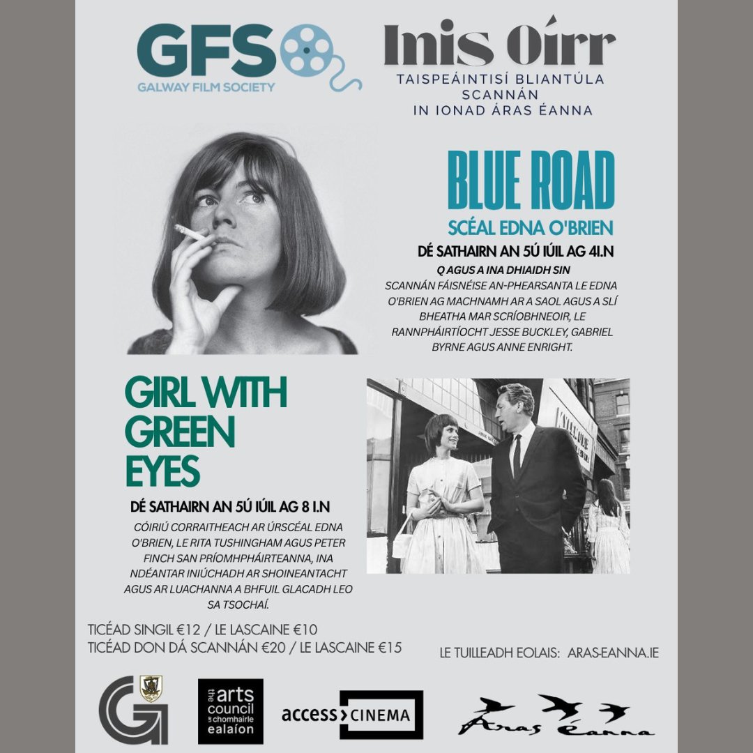 Inis Óirr Summer Screenings 📽️✨💚 

Galway Film Society presents 'Blue Road - The Edna O'Brien Story' &amp; 'Girl With Green Eyes' on Saturday July 5th at Áras Éanna!

Get your tickets/ Faigh do thicéid: 
eventbrite.ie/e/blue-road-ed…