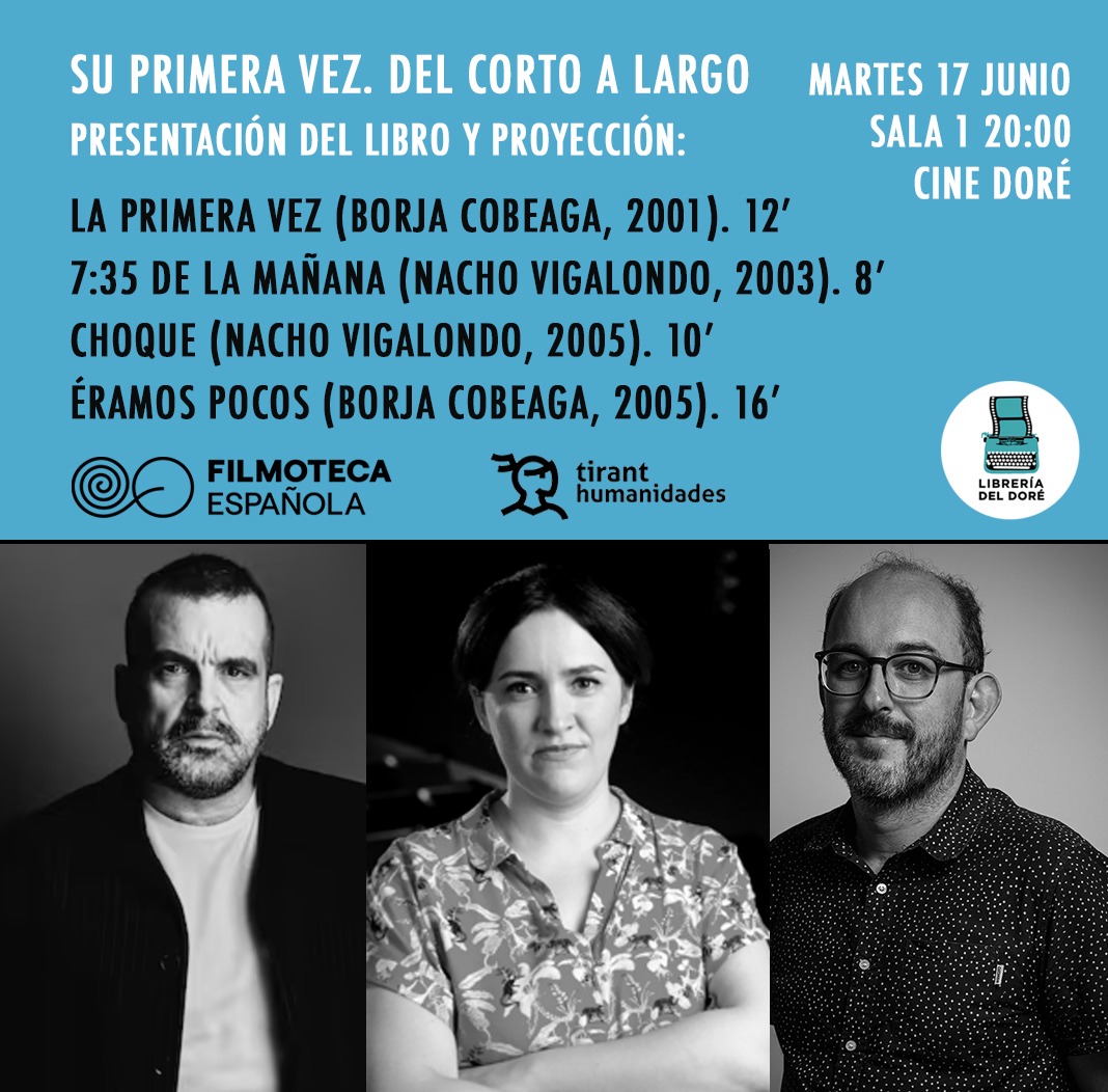 Esta tarde de martes a las 20h tenéis a Nacho Vigalondo, Borja Cobeaga y Nahikari Ipiña presentando un libro sobre su paso del corto al largometraje en el Cine Doré, acompañado de la proyección de cuatro de sus obras 📽 📚

📍Sala 1 Cine Doré 20 h

¡Nos vemos allí!