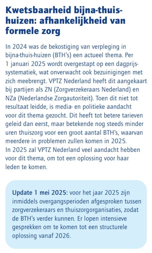 Onlangs publiceerde <a href="/VPTZNederland/">VPTZ Nederland</a> het Jaaroverzicht 2024. 
Wij zetten een paar plaatjes voor u op een rijtje. Prachtige rapportcijfers maar de kwetsbaarheid van bth (= hospices) vwb de afhankelijkheid van de formele zorg (= thuiszorg) is nog een groot punt van zorg...