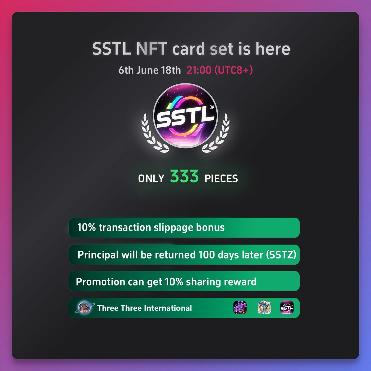 TTP_CHAIN's tweet photo. SSTL NFT Cards are coming!
⏰ 21:00 on June 18th, only 333 NFT available worldwide!
✅Enjoy 10% trading slippage dividends upon holding
✅100-day principal protection mechanism, SSTZ will be refunded in the original way
✅Promotion can get 10% direct referral reward
Quantity is scarce, set the alarm clock in advance to prepare for the rush!

#Web3 #NFT  #SSTL #Cryptocurrency #Investment