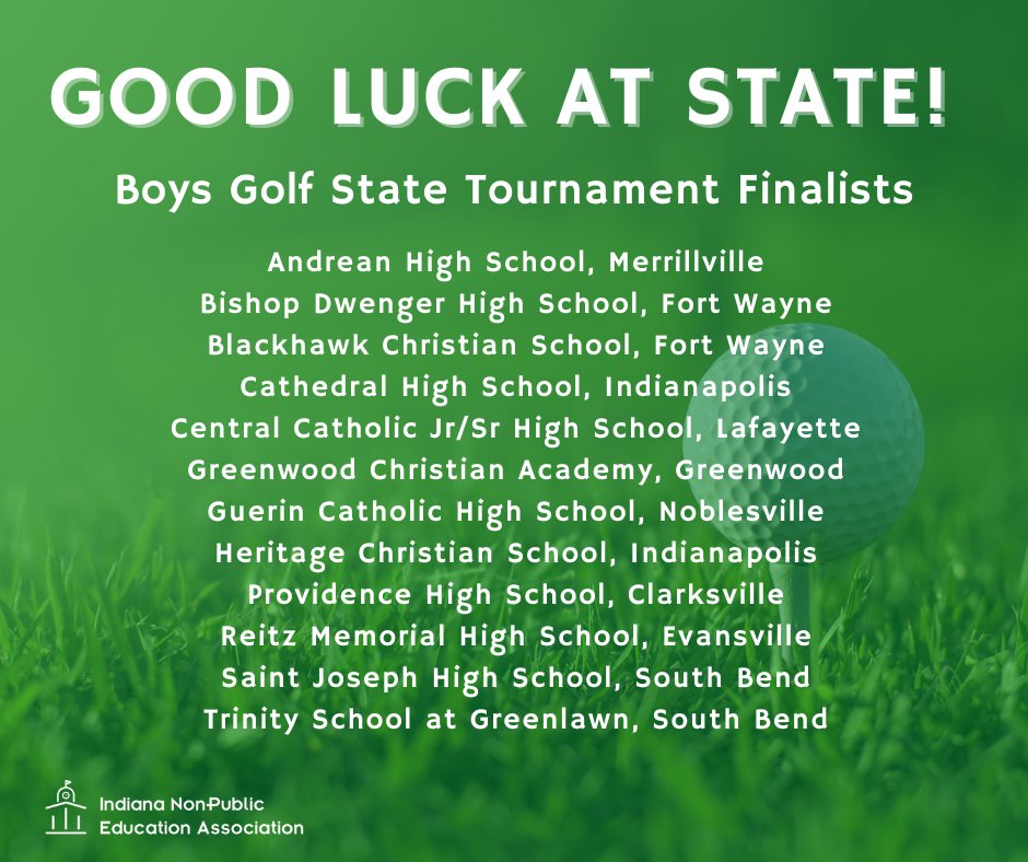 Good luck to INPEA member schools with golfers competing in the 2025 IHSAA Boys Golf State Finals this week! We are proud of you!