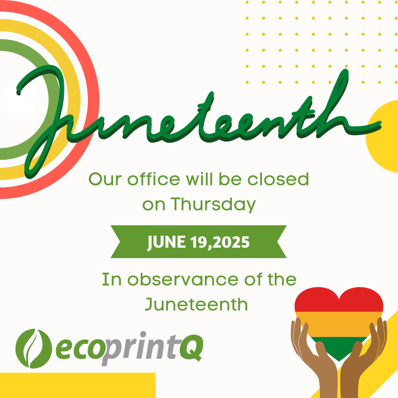 ecoprintQ's tweet image. In observance of Juneteenth, our headquarters will be closed on Thursday, June 19th. A limited support team will be available for urgent matters. If you need assistance, please contact us @ support@ecoprintq.com.  #Juneteenth #ecoprintQ #HolidayNotice #SupportTeam #WeAreSolutions