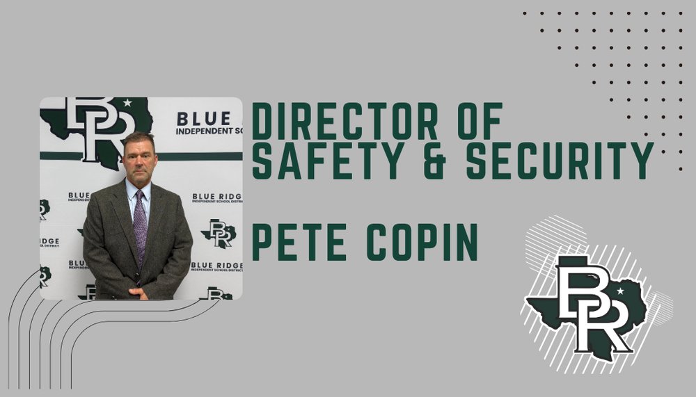 Mr. Pete Copin Hired as Blue Ridge ISD Director of Safety and Security brisd.net/o/brisd/articl…