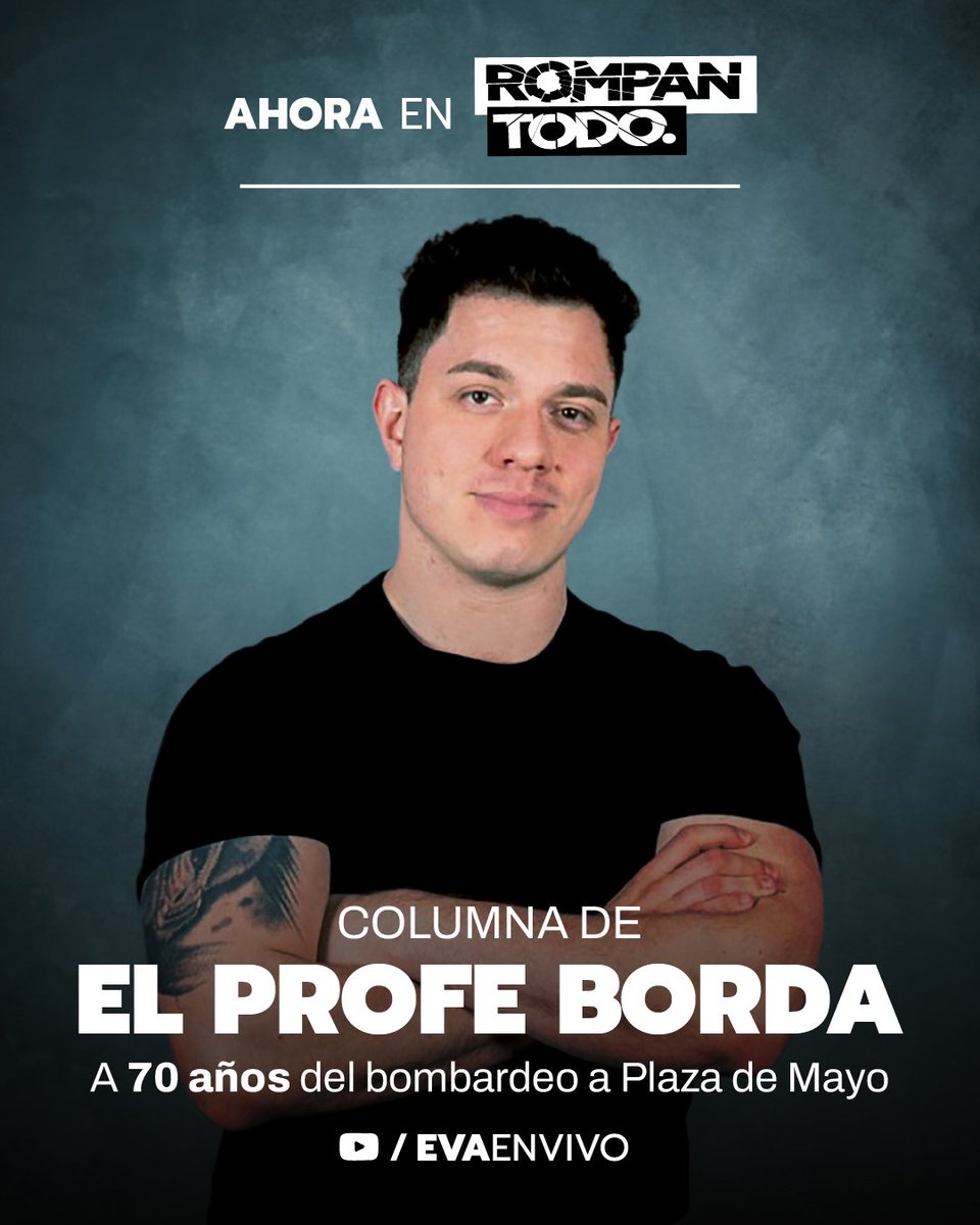 Eva TV (@evaenvivo) on Twitter photo Hoy en #RompanTodo la columna del profe Borda (<a href="/elprofeborda/">Pablo Borda</a>) a 70 años del bombardeo a Plaza de Mayo.
En vivo → youtube.com/live/BdUlT44RD… Hoy en #RompanTodo la columna del profe Borda (<a href="/elprofeborda/">Pablo Borda</a>) a 70 años del bombardeo a Plaza de Mayo.
En vivo → youtube.com/live/BdUlT44RD…