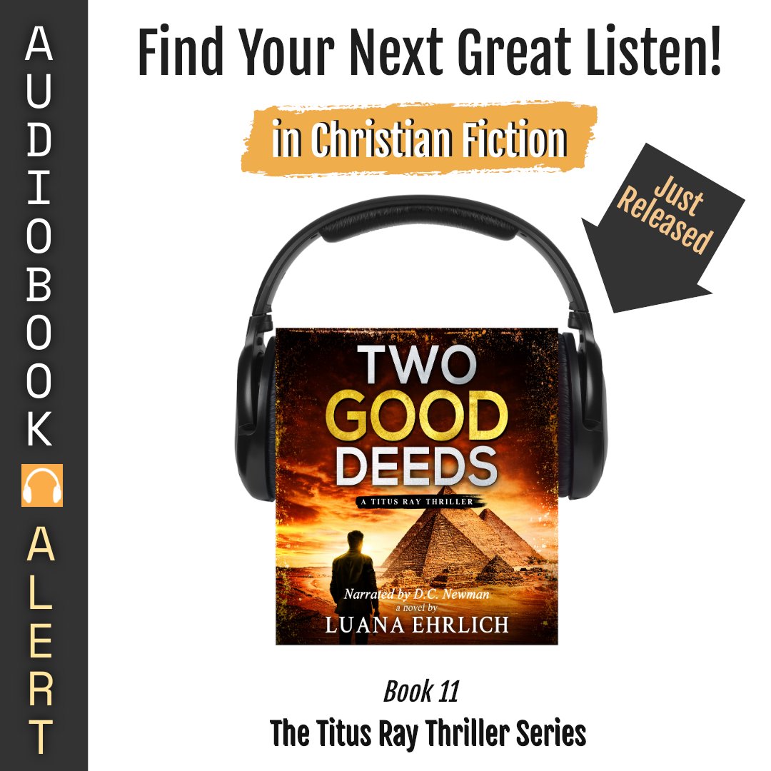 luanasbooks's tweet photo. ๐ง NEW AUDIOBOOK RELEASE!
Two Good Deeds โ Book 11 in the Titus Ray Thriller Series โ is now available on Audible!
๐ฅ High-stakes.
๐ Narrated by D. C. Newman
๐ Listen now on Audible!
#christianaudiobooks #audiobooklovers #twogooddeeds #luanaehrlich https://t.co/0pmonWauAv