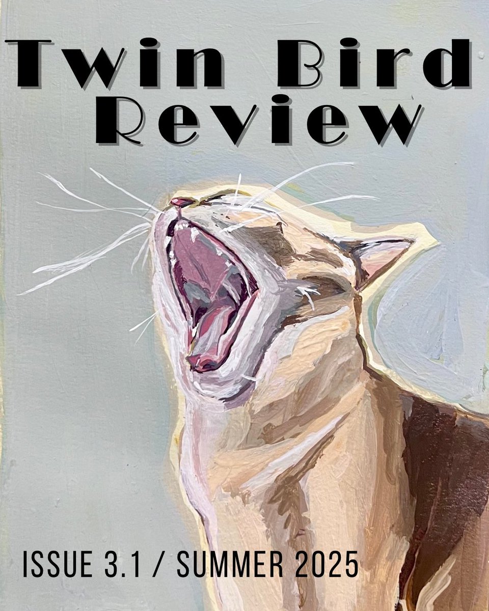 Twin Bird Review - OPEN FOR SUBS! (@twinbirdreview) on Twitter photo Newest issue, out now! Featuring work from <a href="/carriganak/">Alex Carrigan</a> <a href="/jenwithwords/">Jenny Wong</a> <a href="/noraraywrites/">N. R.</a> <a href="/eugepozas/">Eugenia P. Frankenberg</a> <a href="/gdburwell/">Grace Burwell</a> <a href="/AustinAJames/">Austin Allen James</a> and so many more! Newest issue, out now! Featuring work from <a href="/carriganak/">Alex Carrigan</a> <a href="/jenwithwords/">Jenny Wong</a> <a href="/noraraywrites/">N. R.</a> <a href="/eugepozas/">Eugenia P. Frankenberg</a> <a href="/gdburwell/">Grace Burwell</a> <a href="/AustinAJames/">Austin Allen James</a> and so many more!
