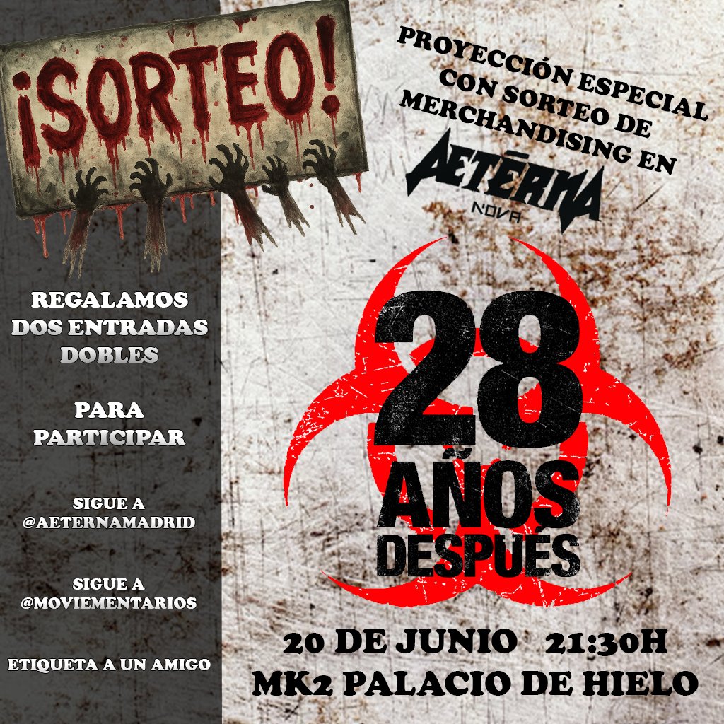 El viernes se estrena #28AñosDespués y os invitamos a verla. 

☣ ¡ÚLTIMAS HORAS PARA PARTICIPAR! ☣
 
1- Sigue a <a href="/AeternaMadrid/">AeternaMadrid</a>
2- Sigue a <a href="/moviementarios/">Moviementarios</a>
3- Etiqueta a un amigo

#sorteo #gratis #28yearslater