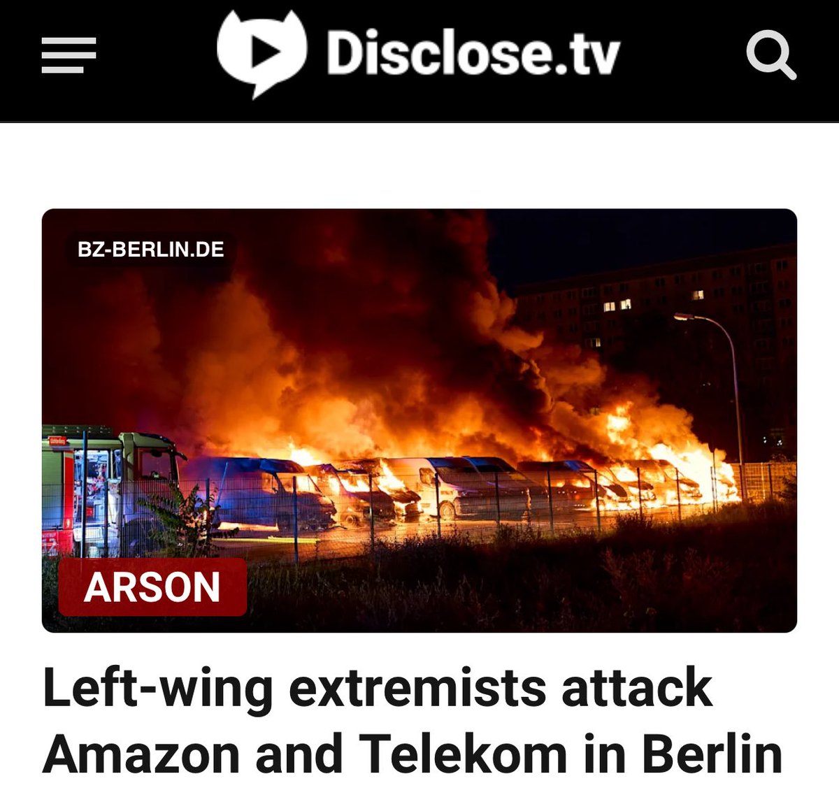 🛎️ 
Linksextreme zünden duzende Wägen von der Telekom und Amazon in Brand 
- Left-wing extremists set dozens of Amazon and Telekom vans on fire in Berlin, Germany.

disclose.tv/id/pg5u1j4qpt/