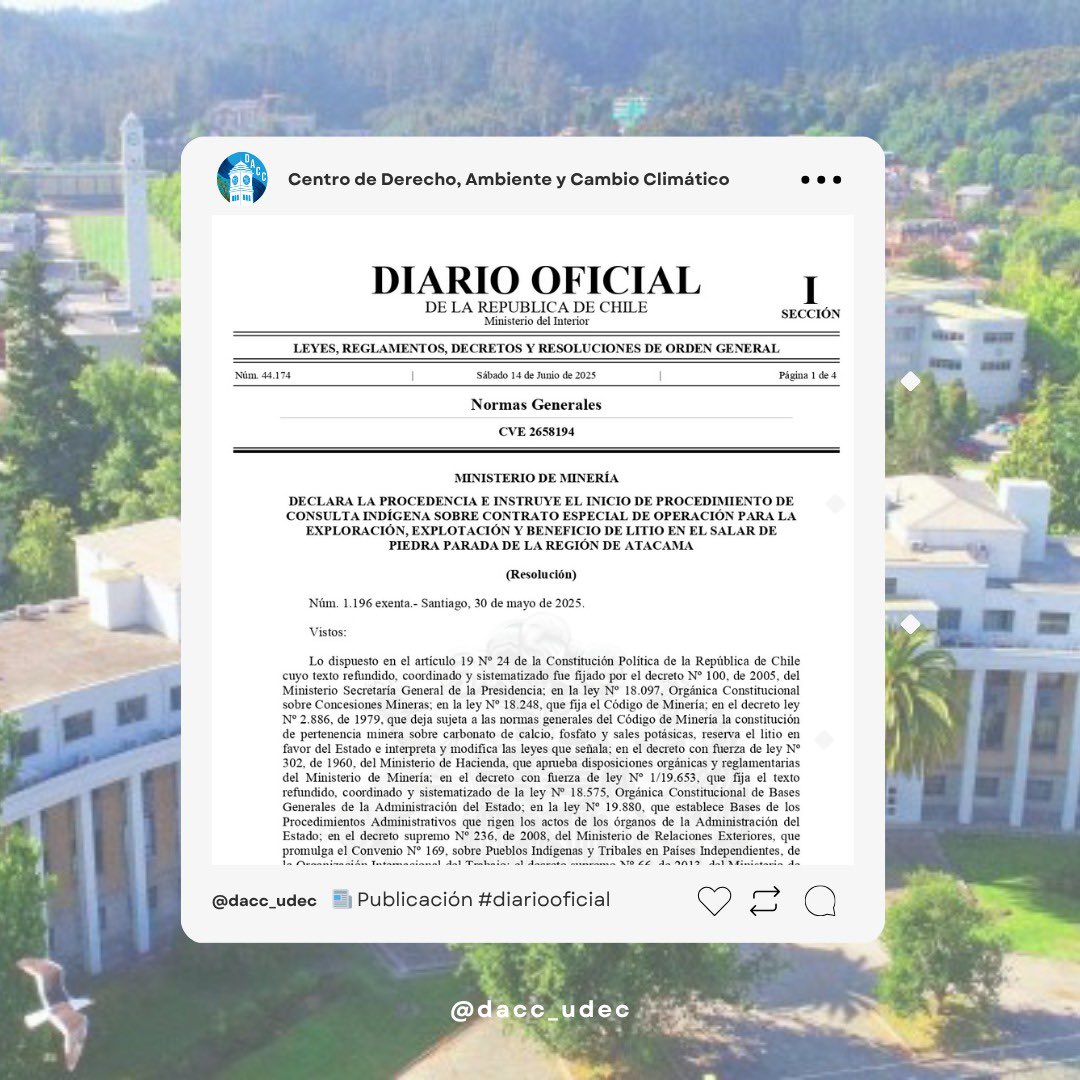 D.O publica R.E. 1.196, de 2025 del Ministerio de Minería, que declara la procedencia e instruye el inicio de procedimiento de consulta indígena sobre contrato especial de operación para la exploración, explotación y beneficio de litio en el Salar de Piedra Parada, R. de Atacama.
