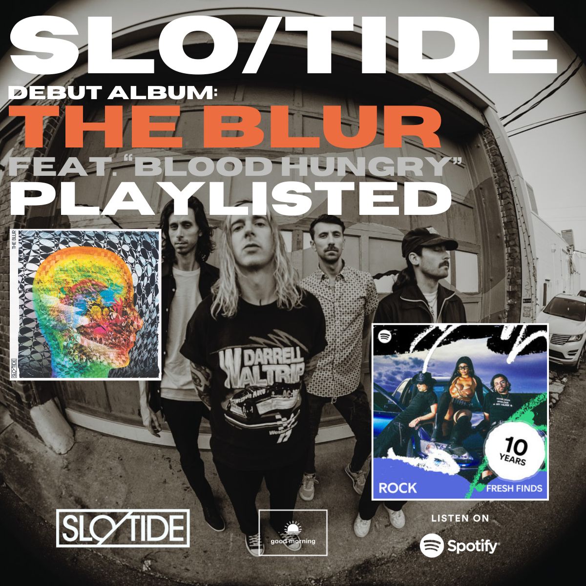 Slo/tide's debut album "The Blur" has been playlisted again on Spotify! Stream Fresh Finds Rock