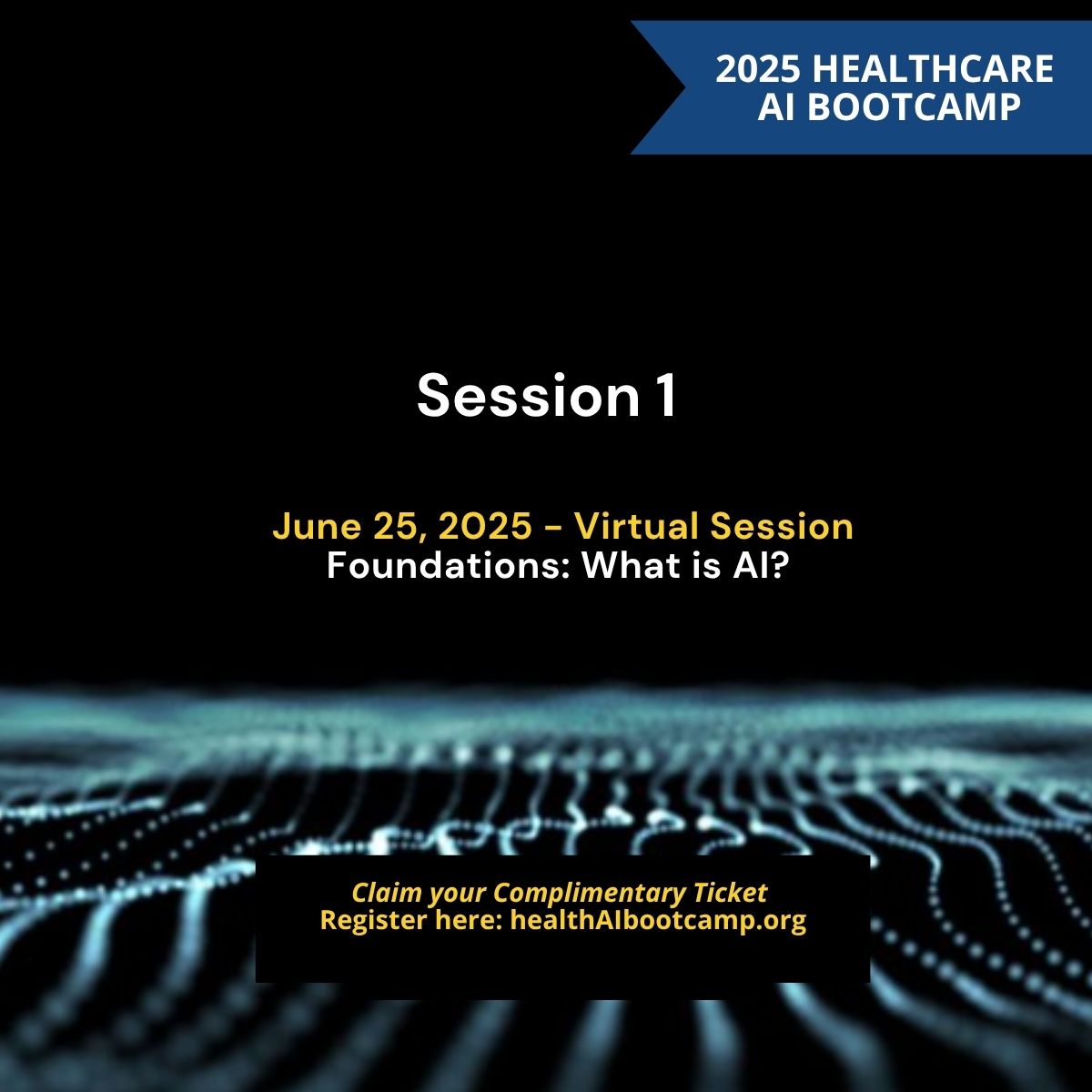 Kickstart your AI journey! Join Session 1 to explore the fundamentals of artificial intelligence, its role in healthcare, and how it’s shaping the future. This complimentary session is a must for anyone looking to understand AI’s impact.🔗 Register now at healthaibootcamp.org.