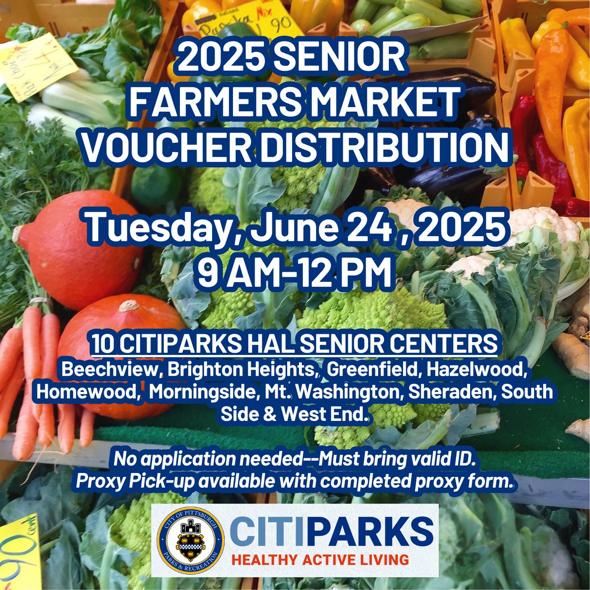 CitiParks: Pittsburgh Parks & Recreation (@citiparks) on Twitter photo NEW DATE for Senior Farmers Market Voucher Distribution!
TUESDAY, JUNE 24, 2025
9 AM to 12 PM
10 CitiParks HAL Senior Centers will participate as distribution sites.
Rules/Guidelines, Proxy Form & links to County info: bit.ly/40rNmQa
<a href="/MayorEdGainey/">Mayor Ed Gainey</a> <a href="/Pittsburgh/">City of Pittsburgh</a> NEW DATE for Senior Farmers Market Voucher Distribution!
TUESDAY, JUNE 24, 2025
9 AM to 12 PM
10 CitiParks HAL Senior Centers will participate as distribution sites.
Rules/Guidelines, Proxy Form & links to County info: bit.ly/40rNmQa
<a href="/MayorEdGainey/">Mayor Ed Gainey</a> <a href="/Pittsburgh/">City of Pittsburgh</a>
