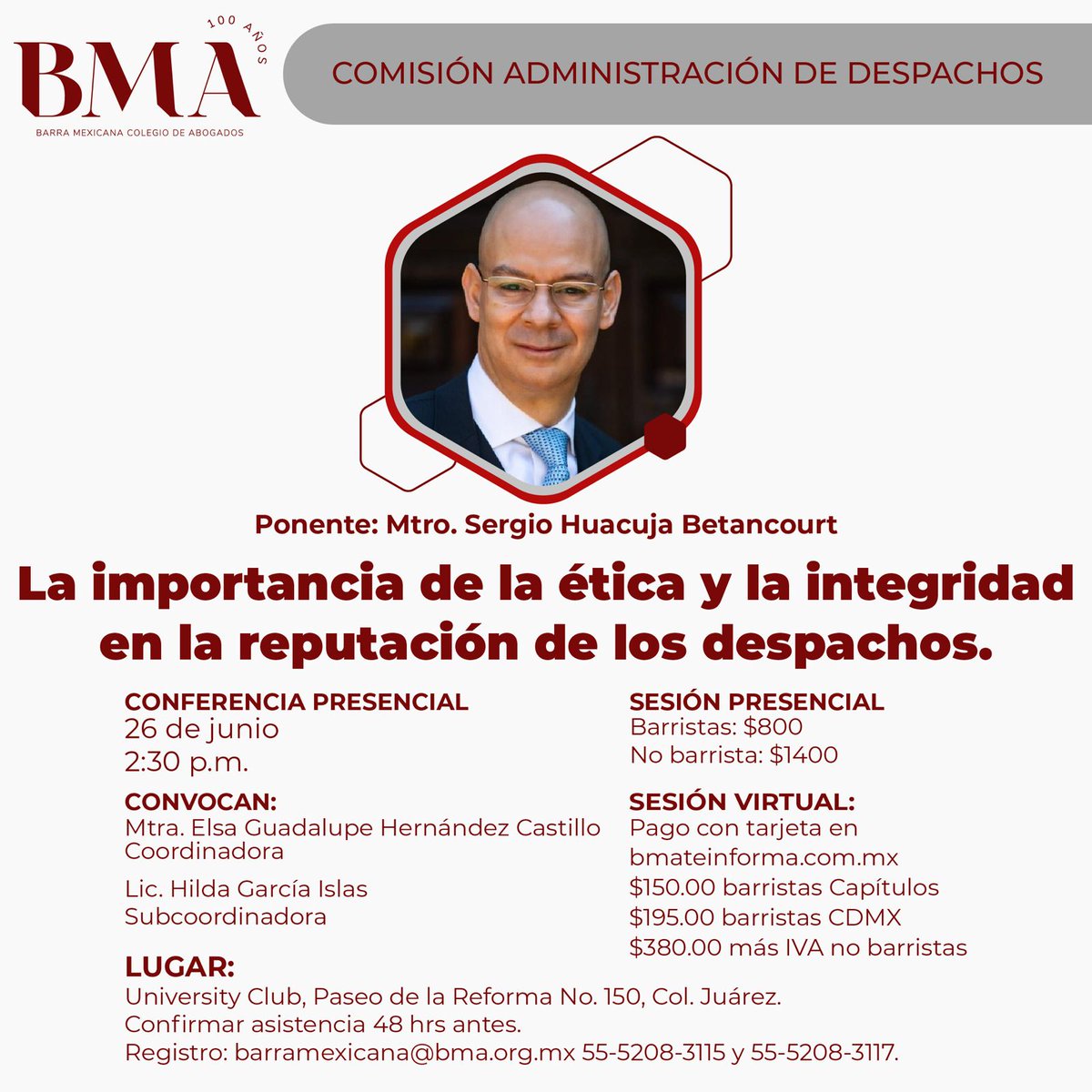 📍26 de junio | 2:30 p.m.
Conferencia: “La importancia de la ética y la integridad en la reputación de los despachos”
⚖️ Mtro. Sergio Huacuja reflexiona sobre los valores esenciales para el ejercicio profesional.
📍University Club, CDMX
🖥️ Modalidad híbrida.
✉️