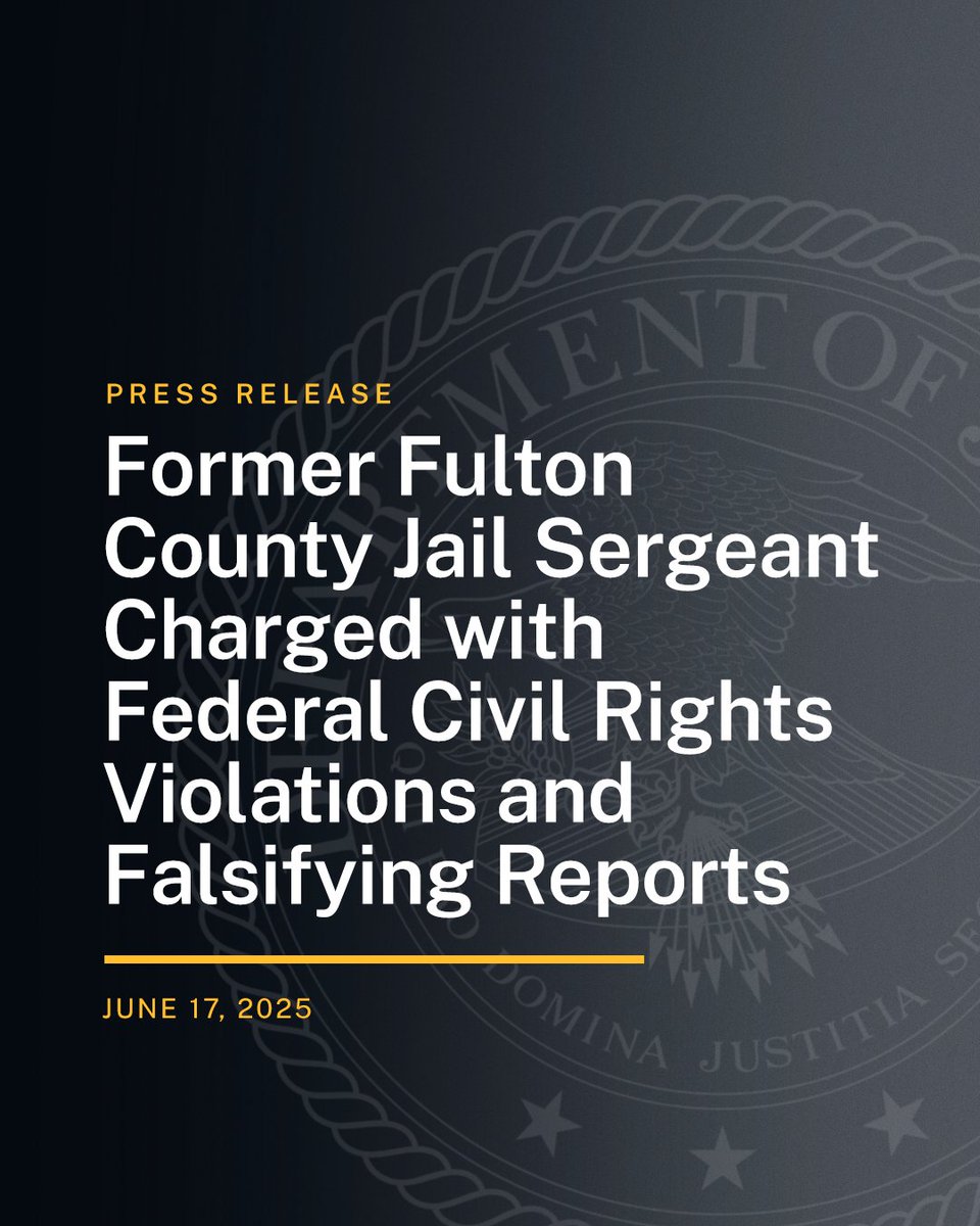 DOJ Civil Rights Division (@civilrights) on Twitter photo Former Fulton County Jail Sergeant Charged with Federal Civil Rights Violations and Falsifying Reports
🔗: justice.gov/opa/pr/former-… Former Fulton County Jail Sergeant Charged with Federal Civil Rights Violations and Falsifying Reports
🔗: justice.gov/opa/pr/former-…