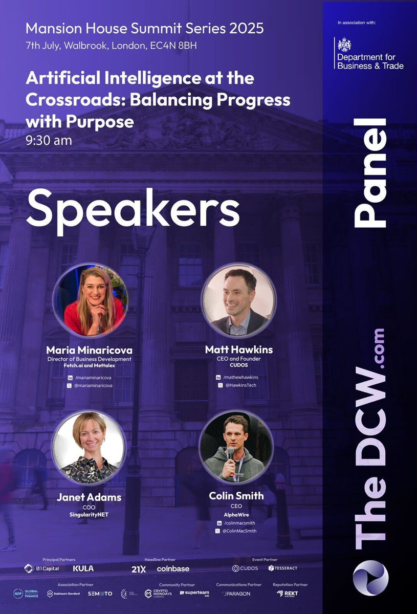 Don't miss <a href="/TheDCW_X/">The Digital Commonwealth</a> Mansion House Summit on 7 July, 09:30 BST.

🎙 Artificial Intelligence at the Crossroads panel with:
• @mariaminaricova
• <a href="/JanetAdamsAI/">Janet Adams</a>
• <a href="/ColinMacSmith/">colinsmith.eth</a> 
• <a href="/HawkinsTech/">Matt Hawkins</a>

🎟️ lu.ma/b9yln7kw
EarlyBird price ends Friday with code: DCWEARLYBIRD0707.