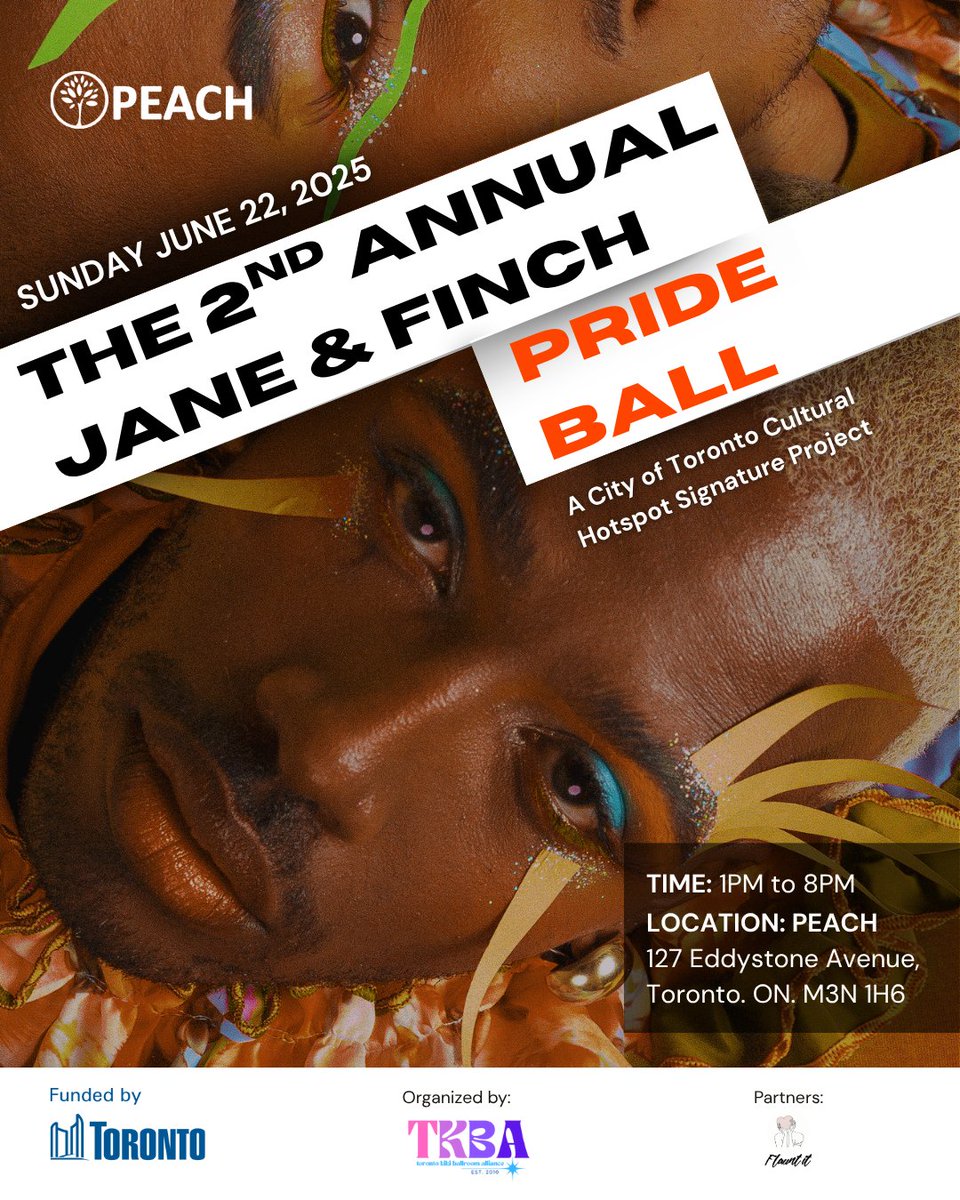 Get ready for the 2nd Annual Jane &amp; Finch Pride Ball! 
Join us on Sunday, June 22nd, at PEACH (127 Eddystone Avenue) for an unforgettable celebration of love, pride, and community! Doors open at 1 PM — come early for food, free swag giveaways &amp; more!
The Ball kicks off at 4 PM
